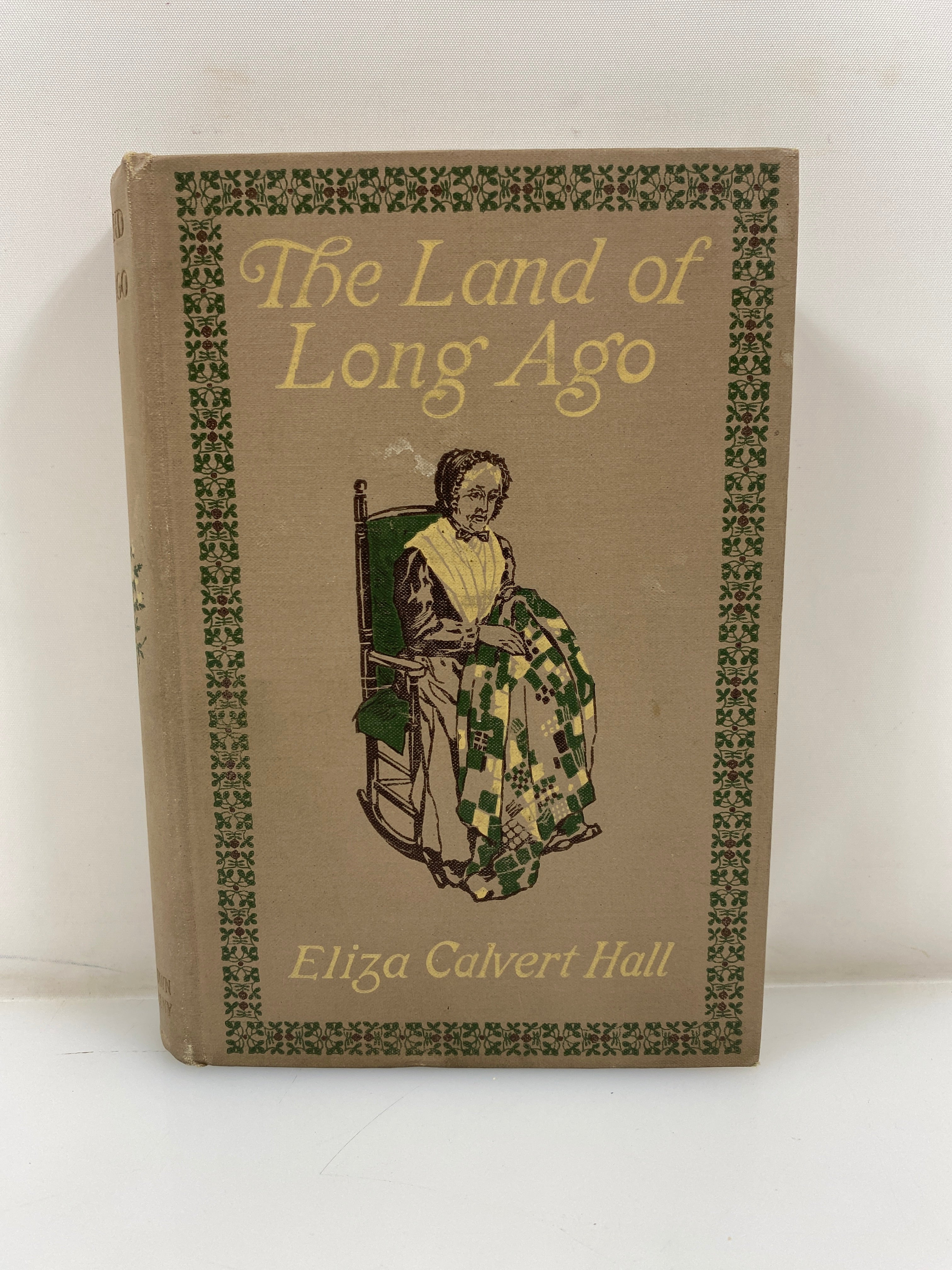 The Land of Long Ago by Hall 1909 HC