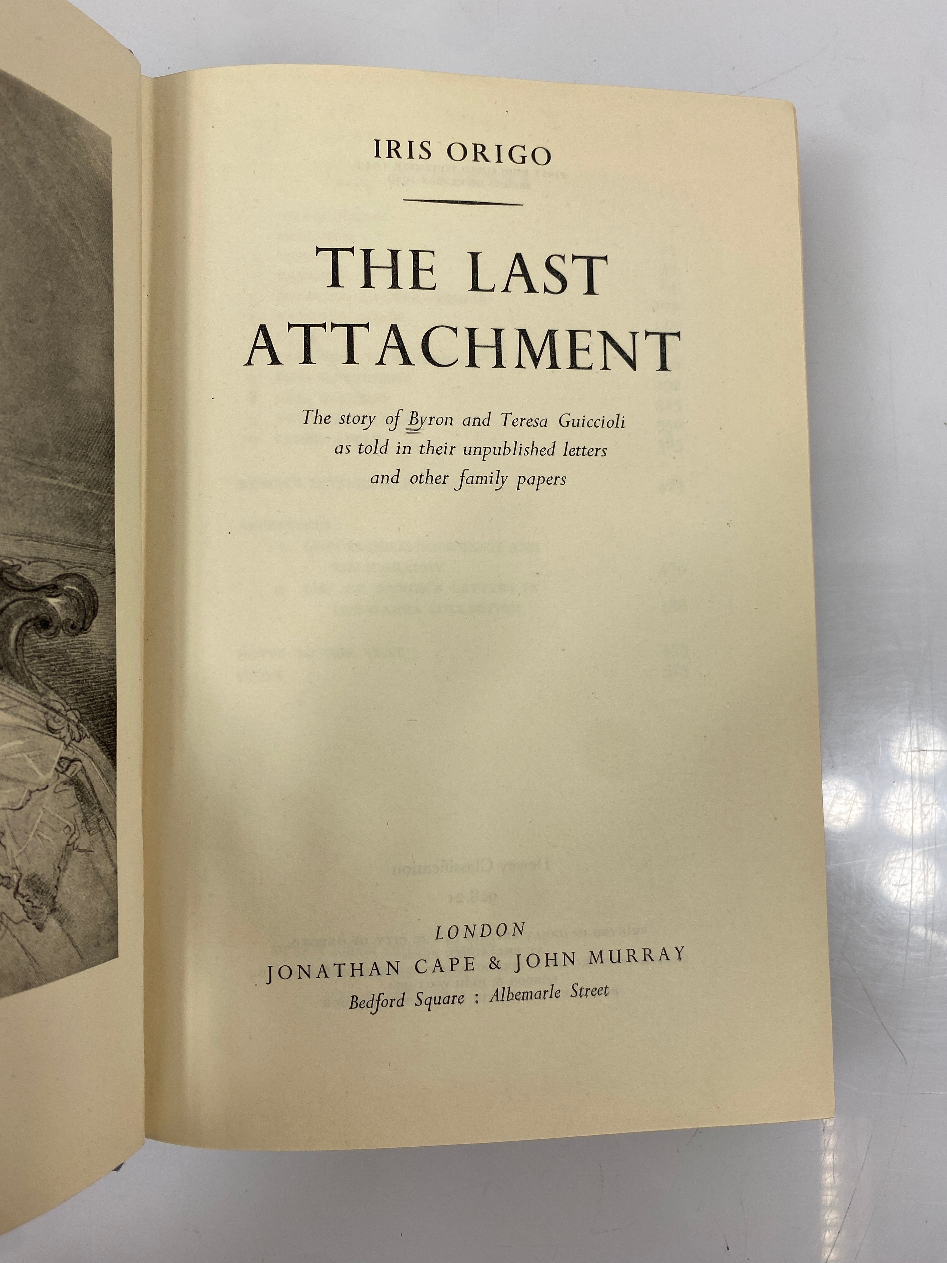 The Last Attachment by Iris Origo 1949 2nd Impression Ex-Library HCDJ