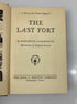 The Last Fort Elizabeth Coatsworth 1st Ed. 1952 HC