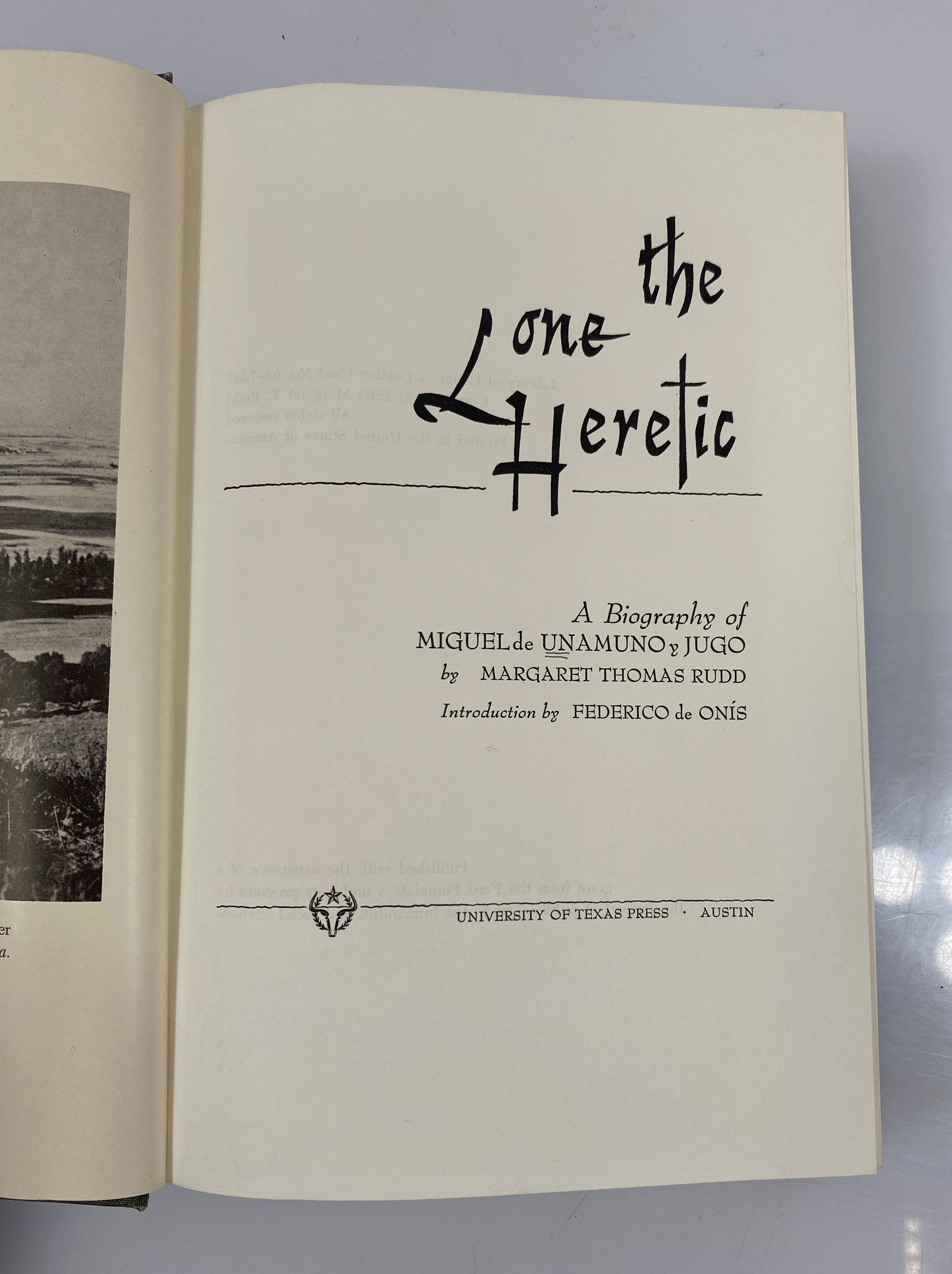 The Lone Heretic: Biography of Miguel de Unamuno y Jugo 1963 Ex-Library HCDJ
