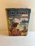 The Lone Ranger & the Outlaw Stronghold by Fran Striker Grosset & Dunlap 1939 HC