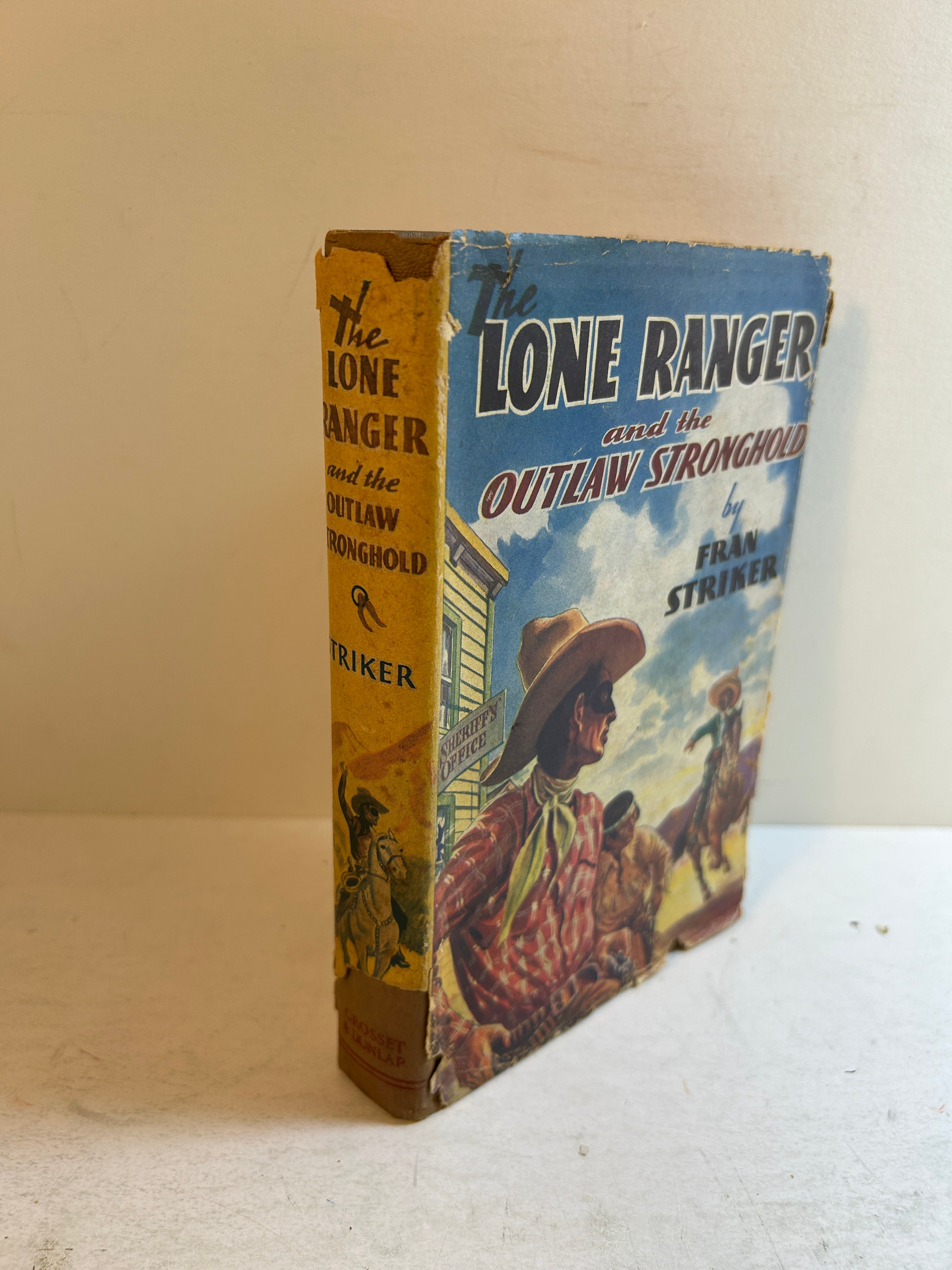 The Lone Ranger & the Outlaw Stronghold by Fran Striker Grosset & Dunlap 1939 HC