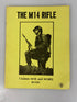 The M14 Rifle Field Manual 1965 US Dept of the Army