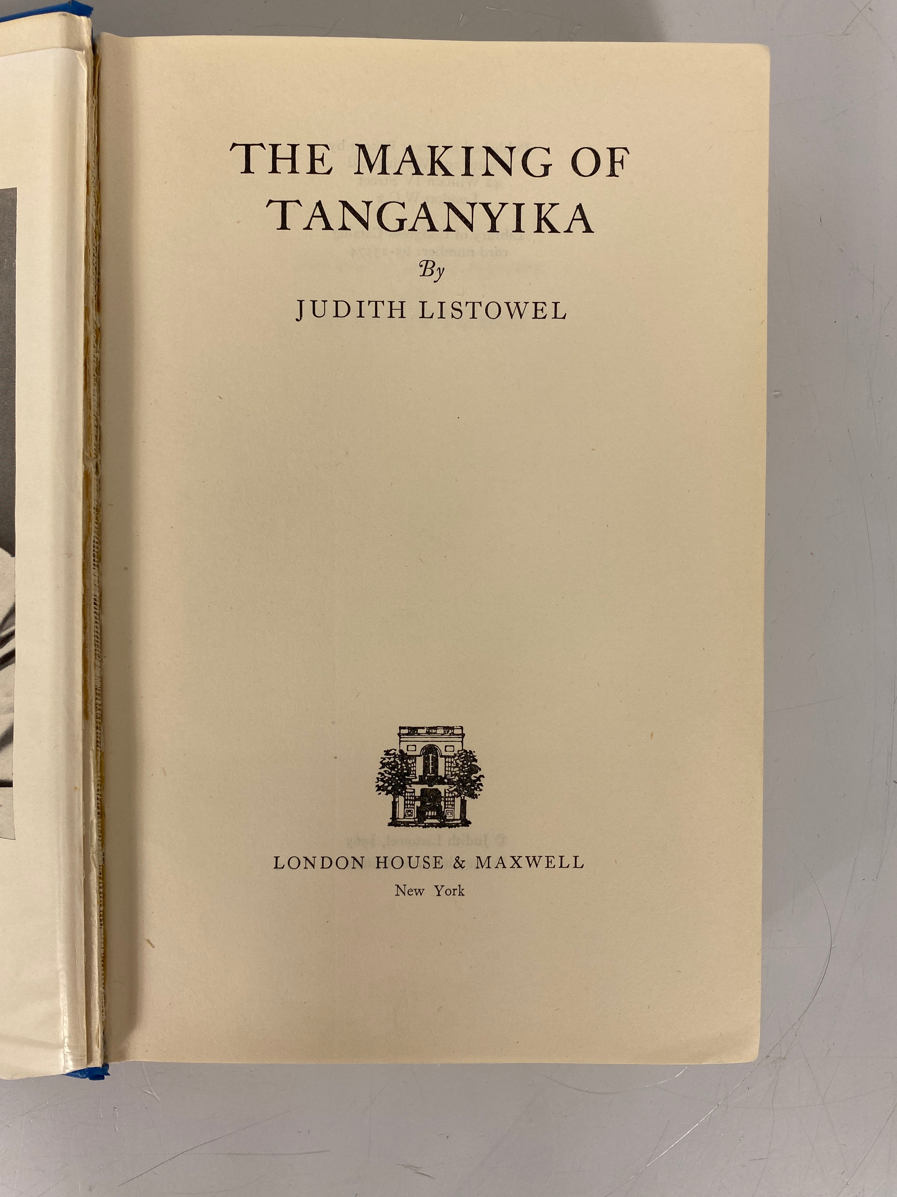 The Making of Tanganyika by Judith Listowel 1965 HC Ex-Library