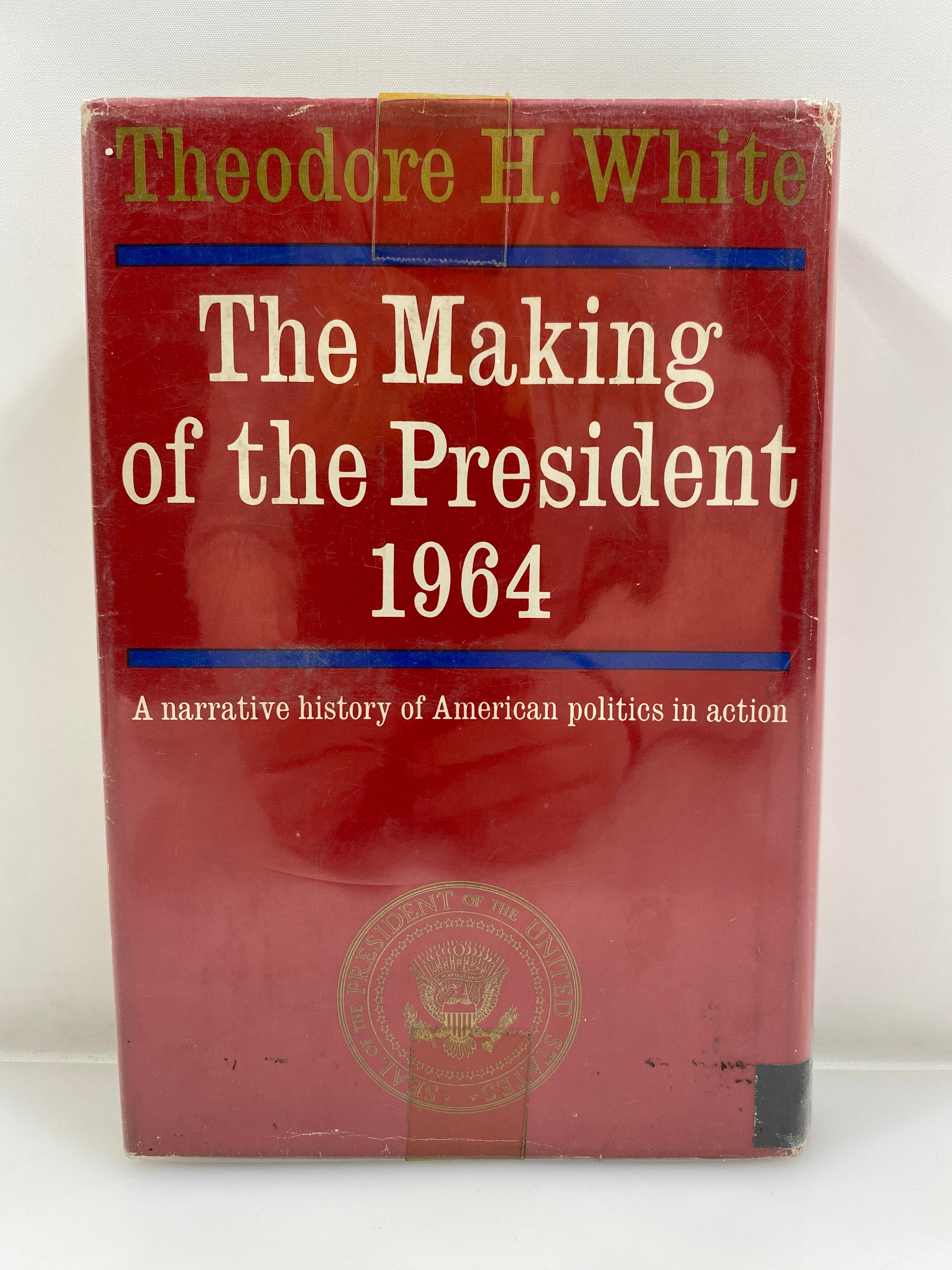 The Making of the President 1964 by White 1965 Ex-library HCDJ