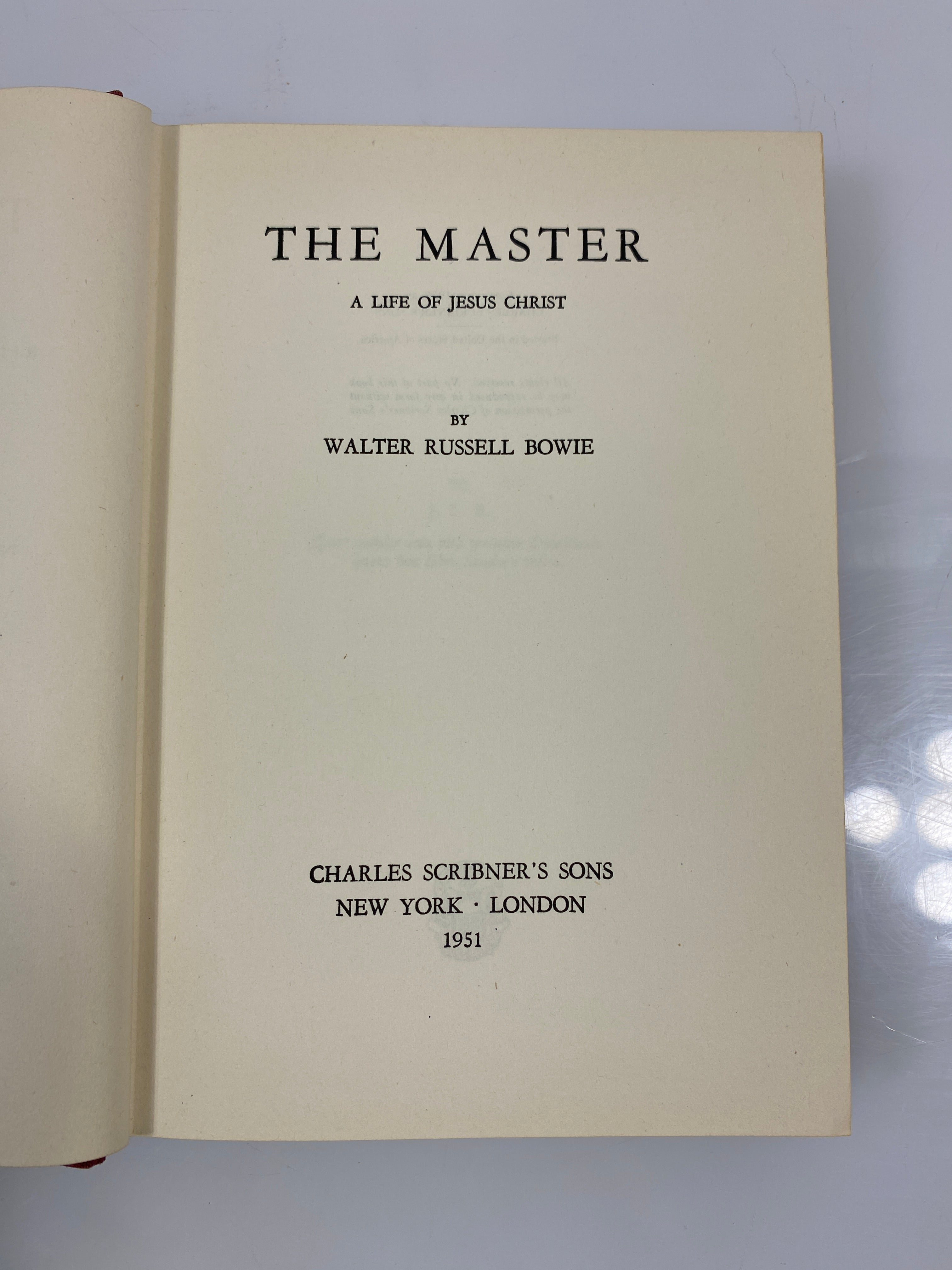 The Master a Life of Jesus Christ by Bowie 1951 HC