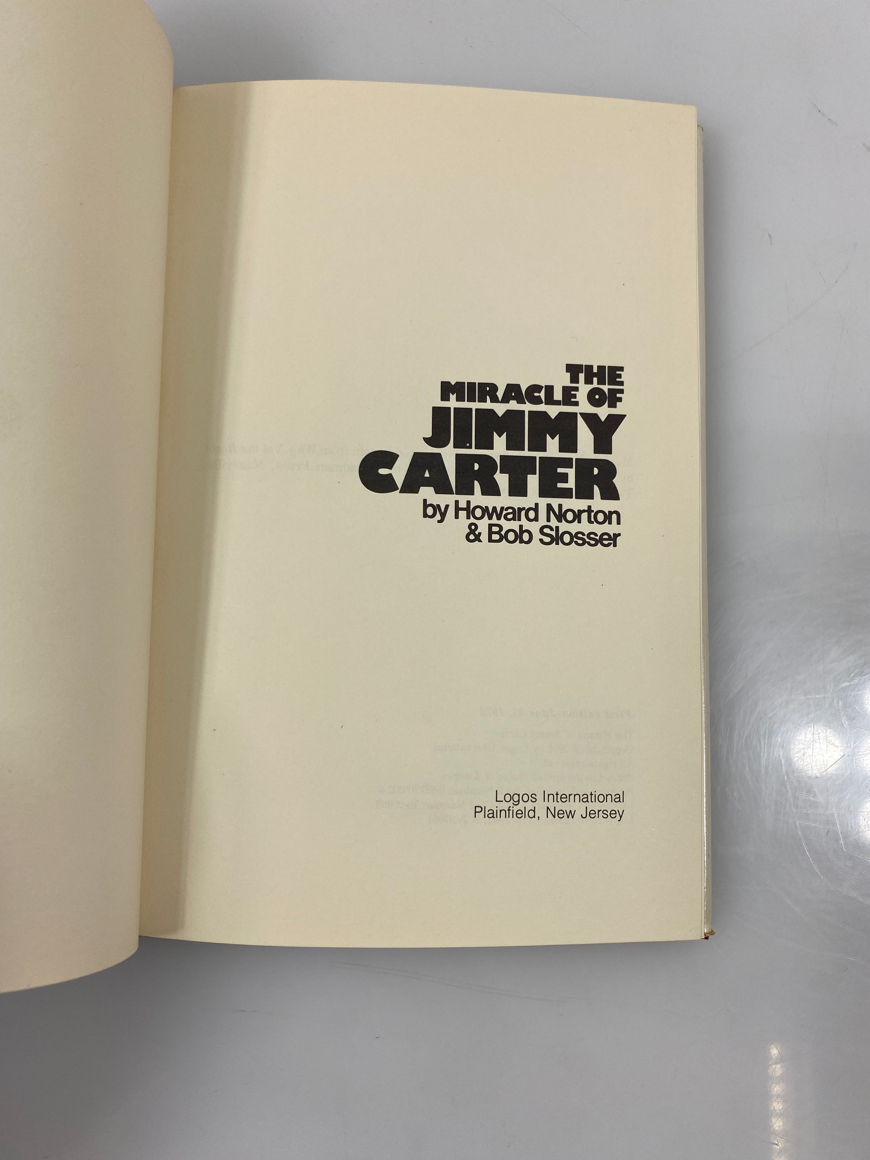 The Miracle of Jimmy Carter by Norton/Slosser 1976 HCDJ
