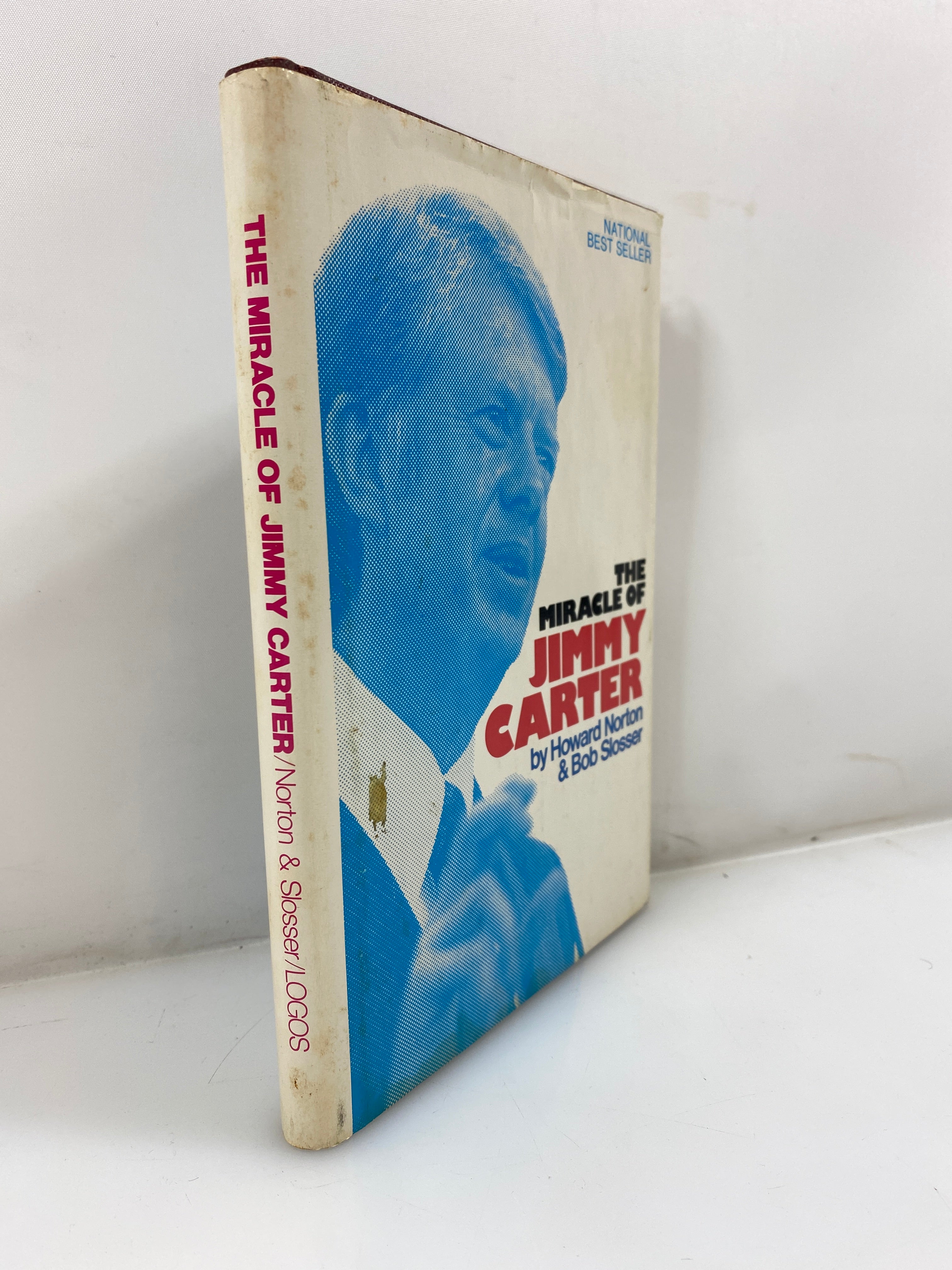 The Miracle of Jimmy Carter by Norton/Slosser 1976 HCDJ