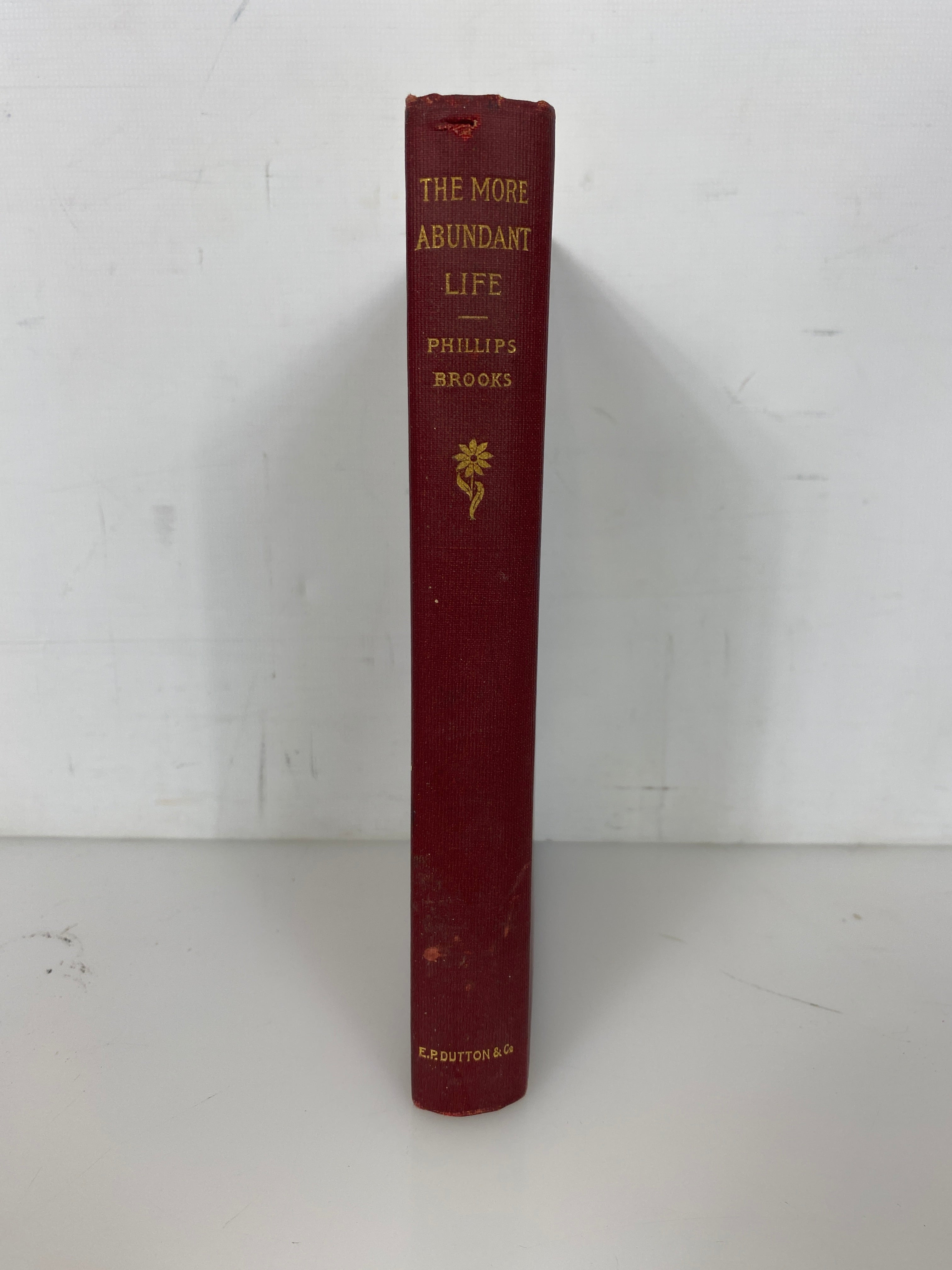 The More Abundant Life Lenten Readings Phillips Brooks 1904 Antique HC