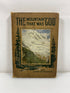 The Mountain That Was "God" by John H. Williams 1911 HC