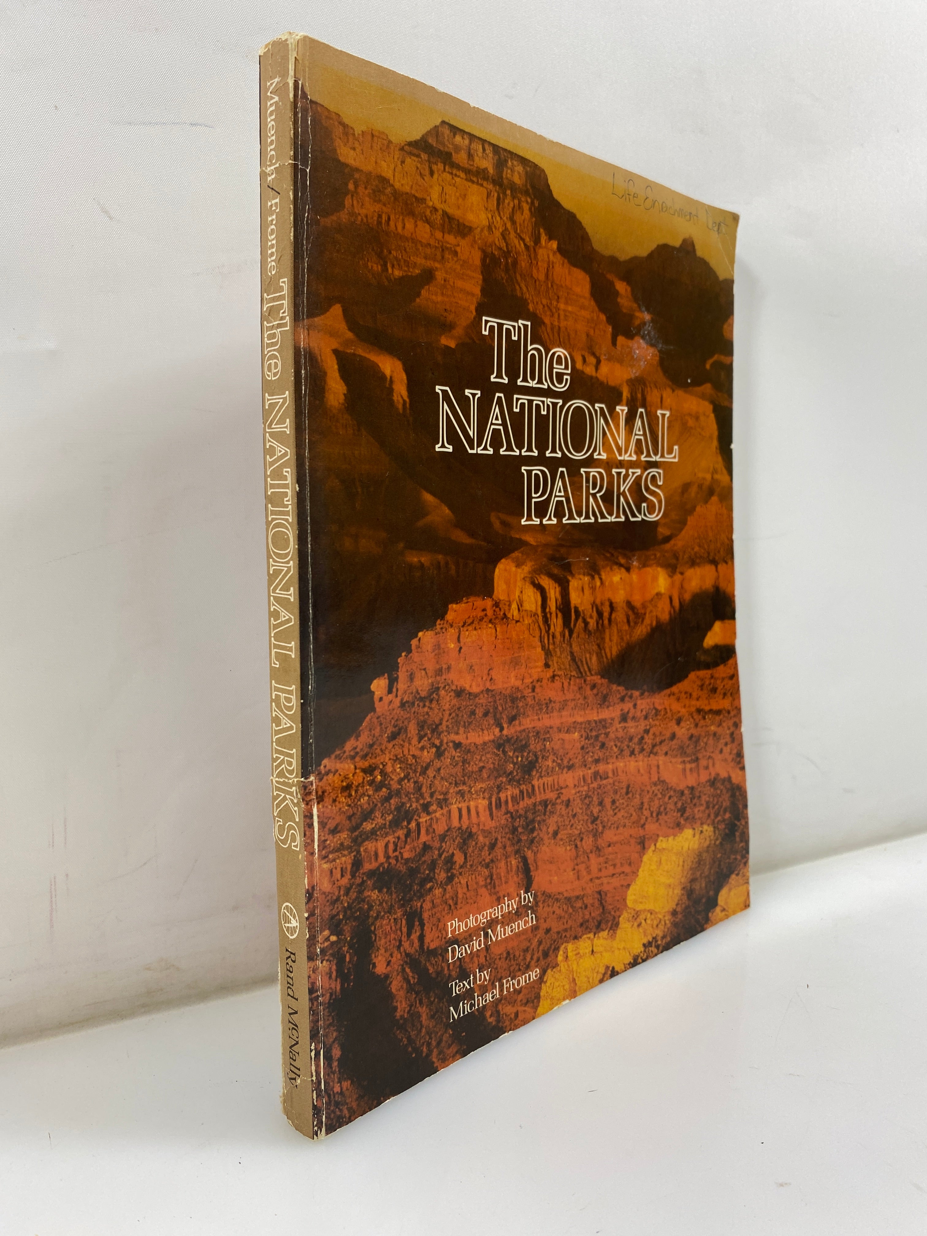 The National Parks Muench/Frome Rand McNally & Company 1981 SC