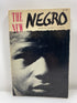 The New Negro by Ahmann Fides Publishers 1965 SC