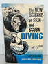 The New Science of Skin and Scuba Diving Revised Ed 1962 SC
