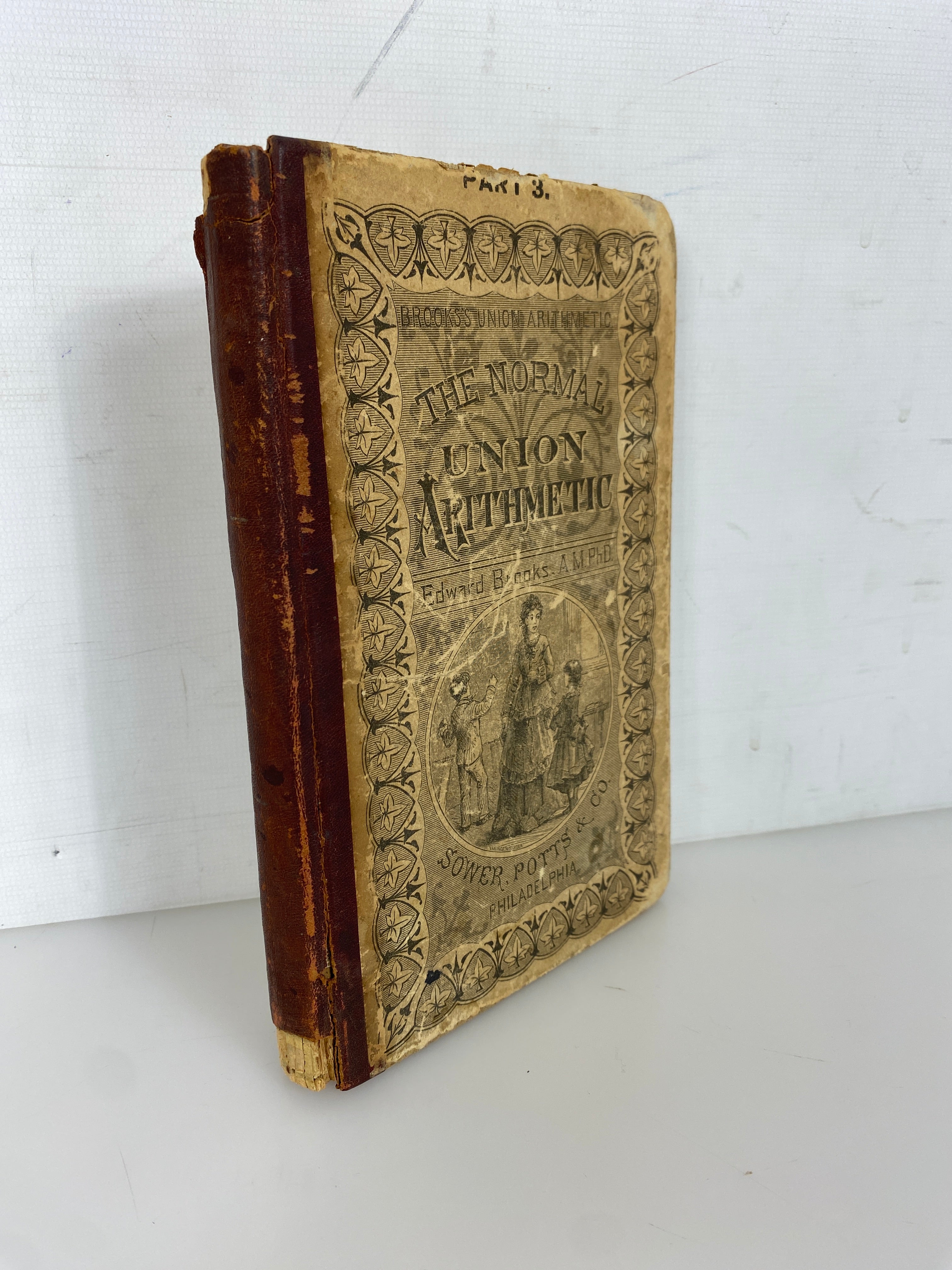 The Normal Union Arithmetic Part III by Edward Brooks 1877 Antique HC