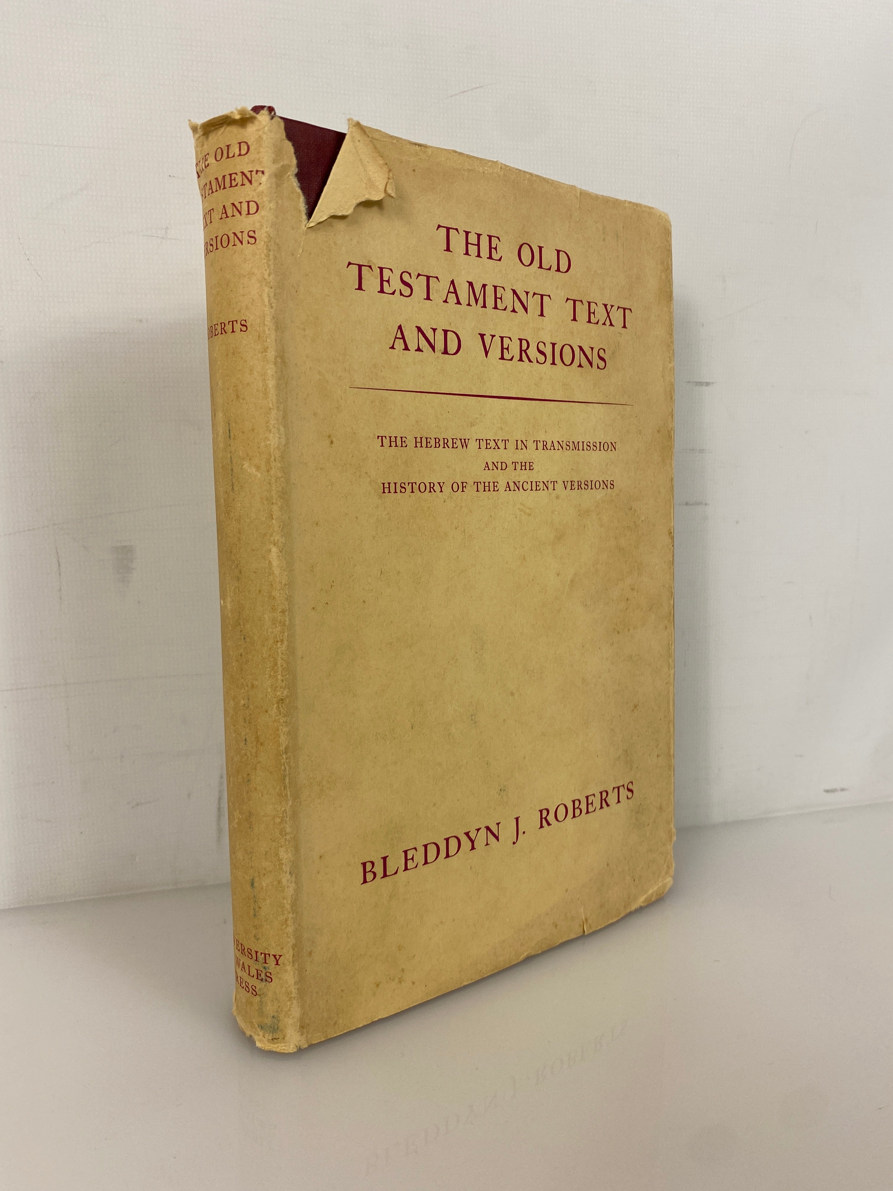 The Old Testament Text and Versions by Bleddyn Roberts 1951 HC DJ