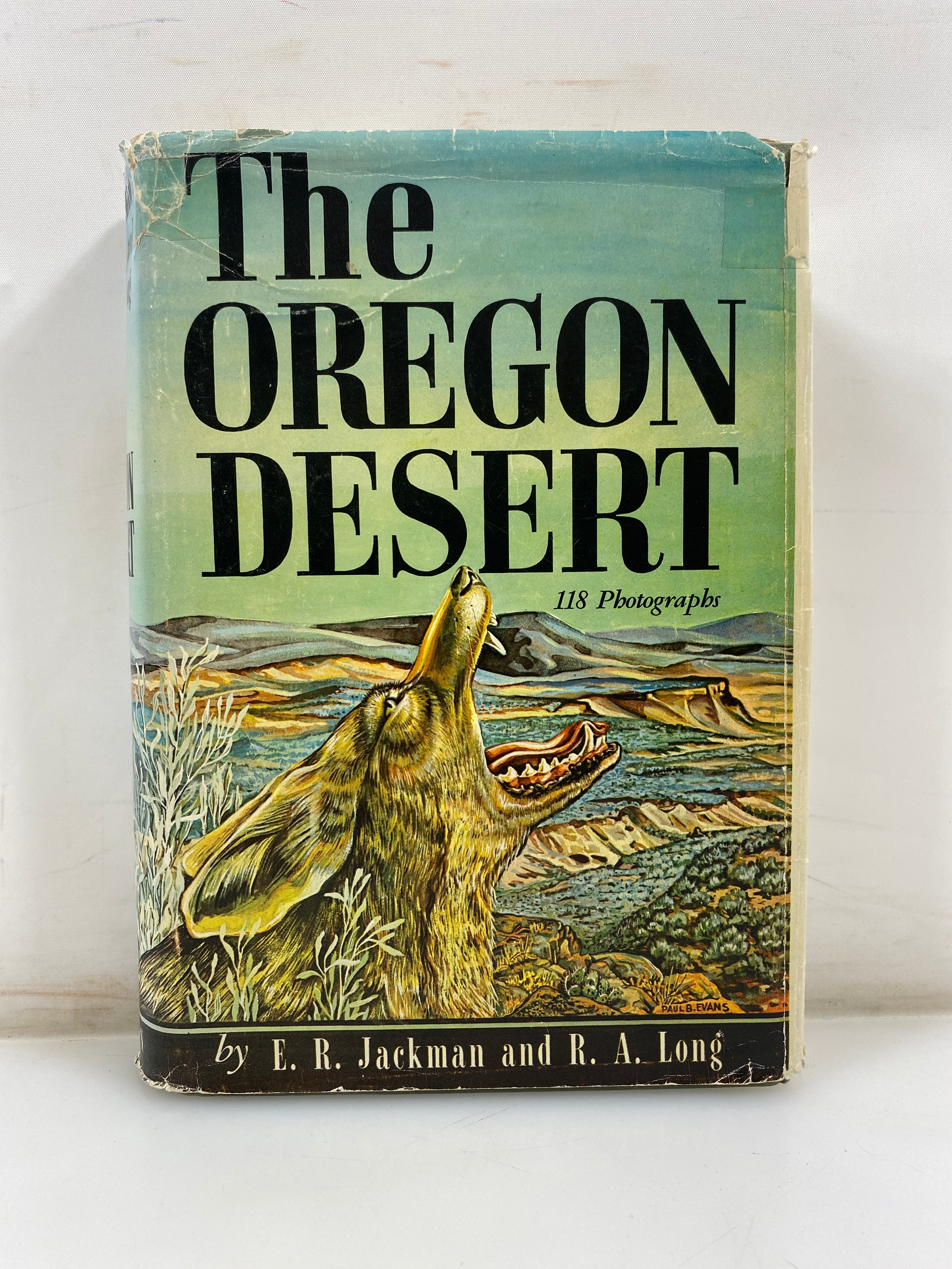 The Oregon Desert by Jackman & Long 1969 HCDJ