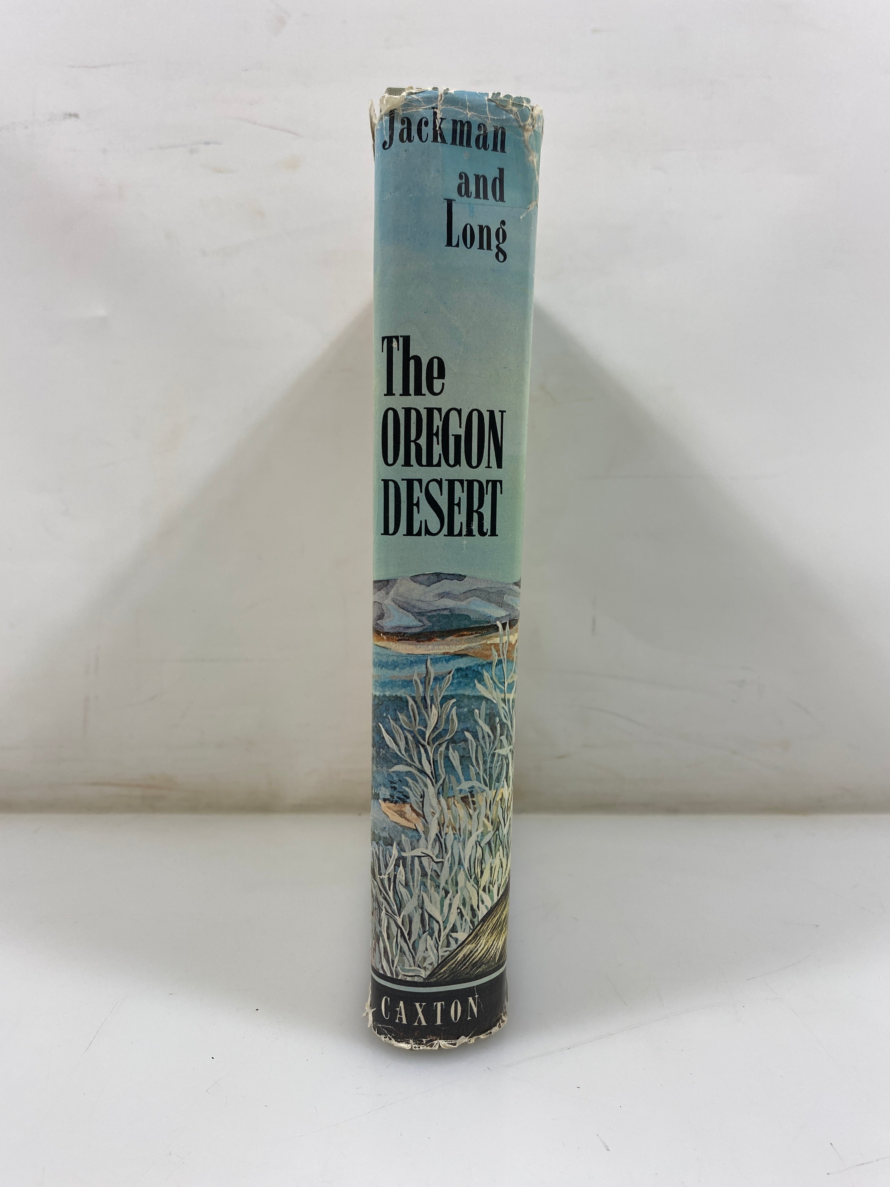 The Oregon Desert by Jackman & Long 1969 HCDJ