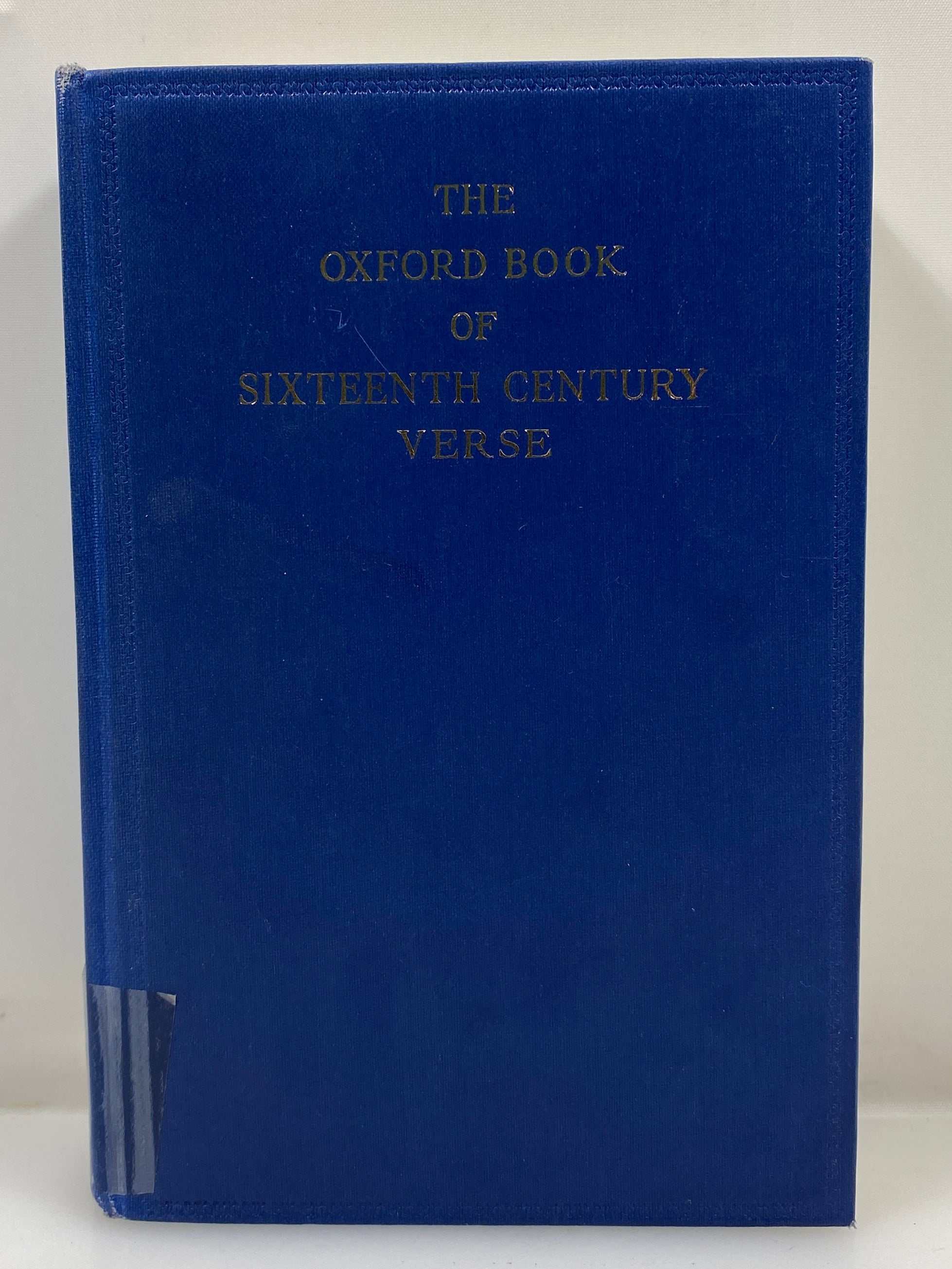 The Oxford Book of Sixteenth Century Verse 1966 Vintage Ex-Library HC