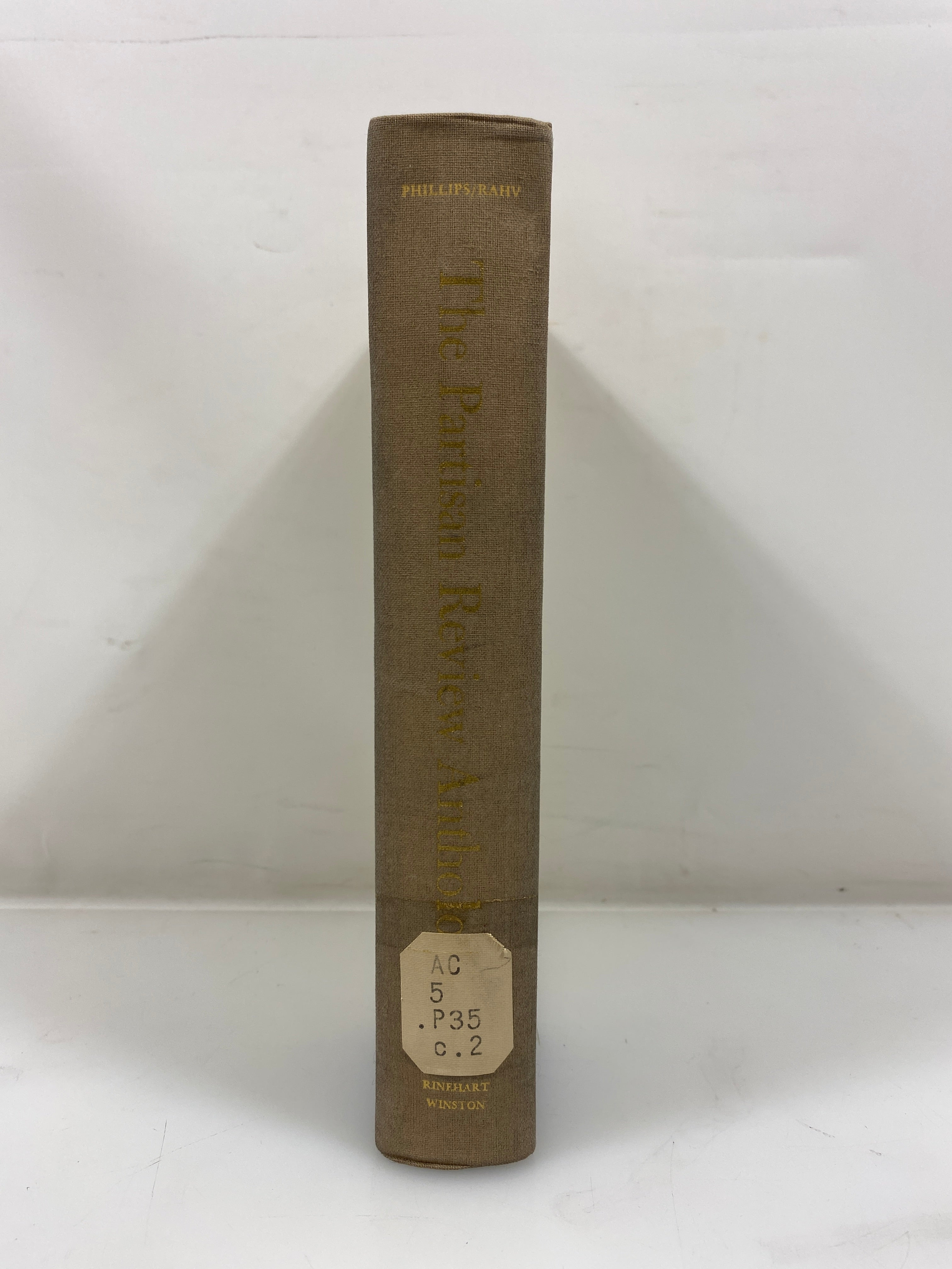 The Partisan Review Anthology Phillips/Rahv Ex-library 1962 HC
