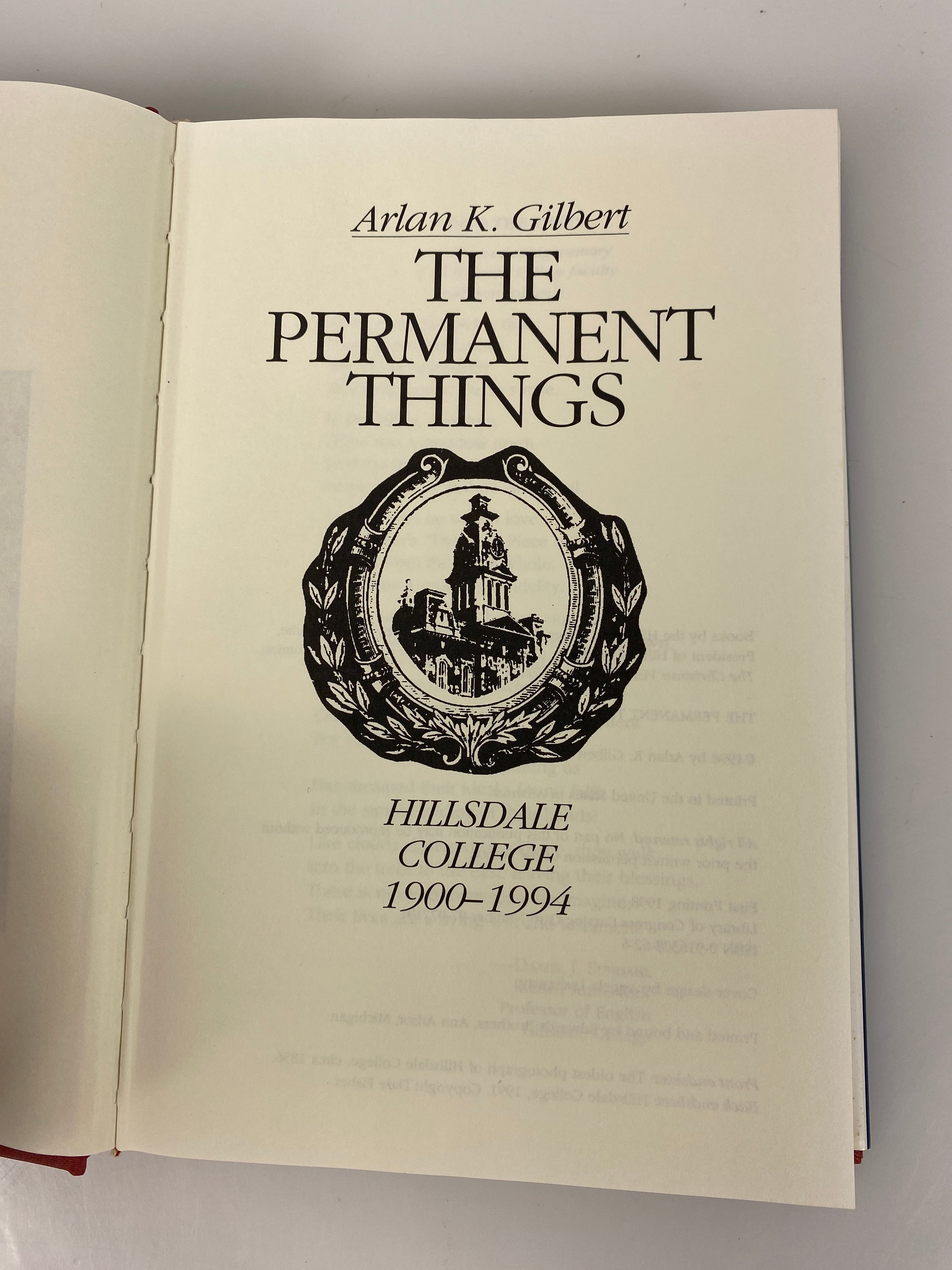 The Permanent Things Hillsdale College Arlan Gilbert 1998 *signed*