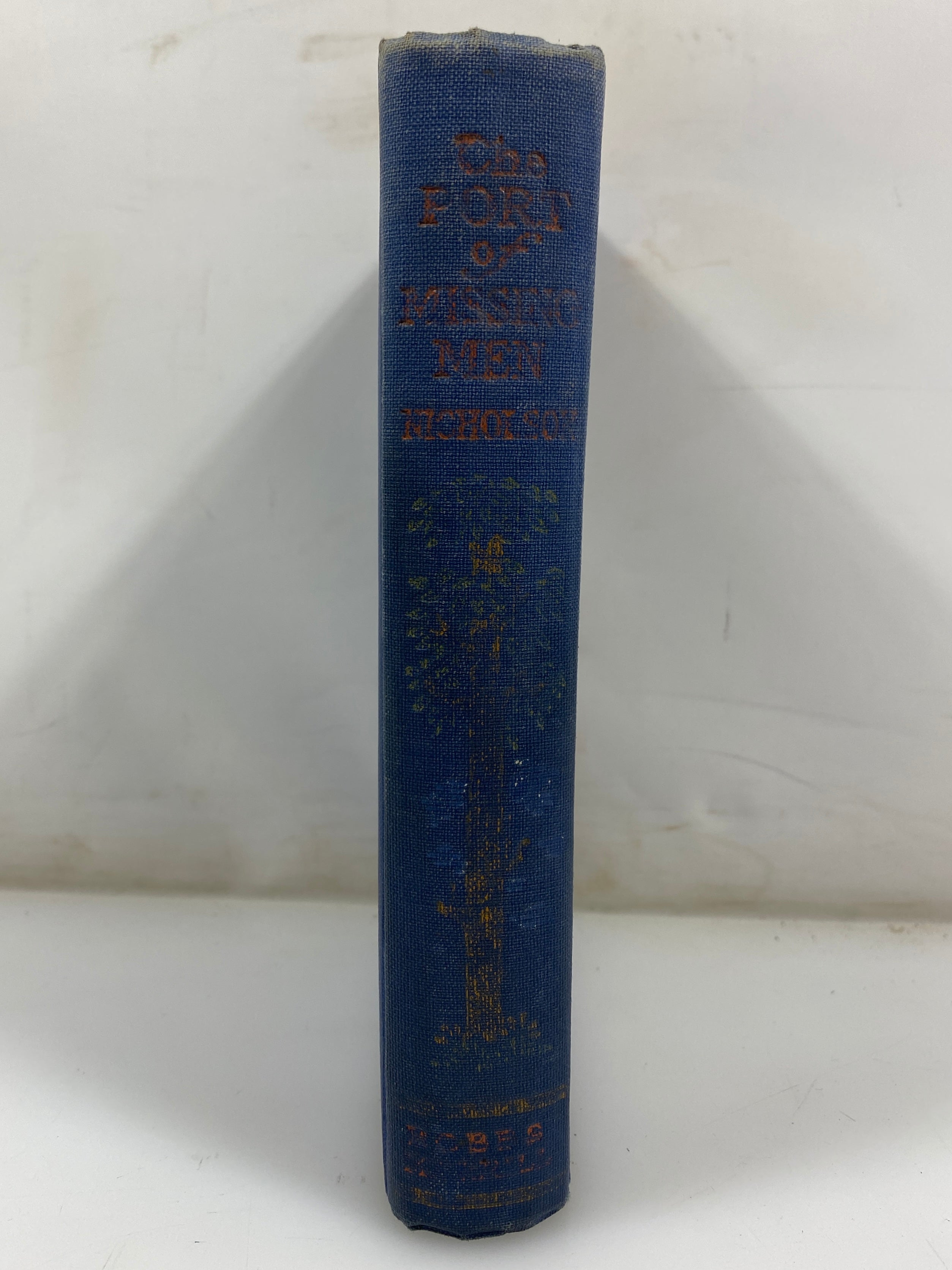 The Port of Missing Men by Meredith Nicholson HC 1907