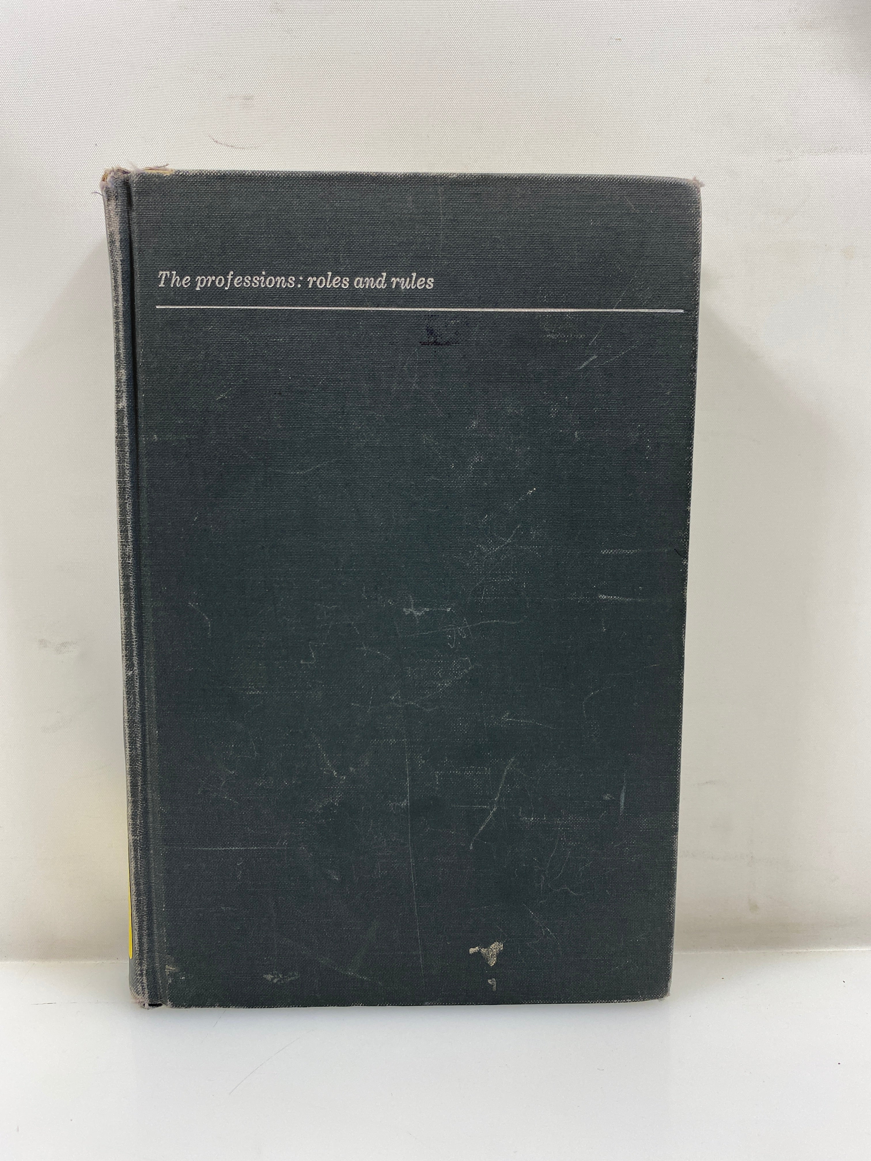 The Professions: Roles and Rules by Moore Ex-library 1970 HC