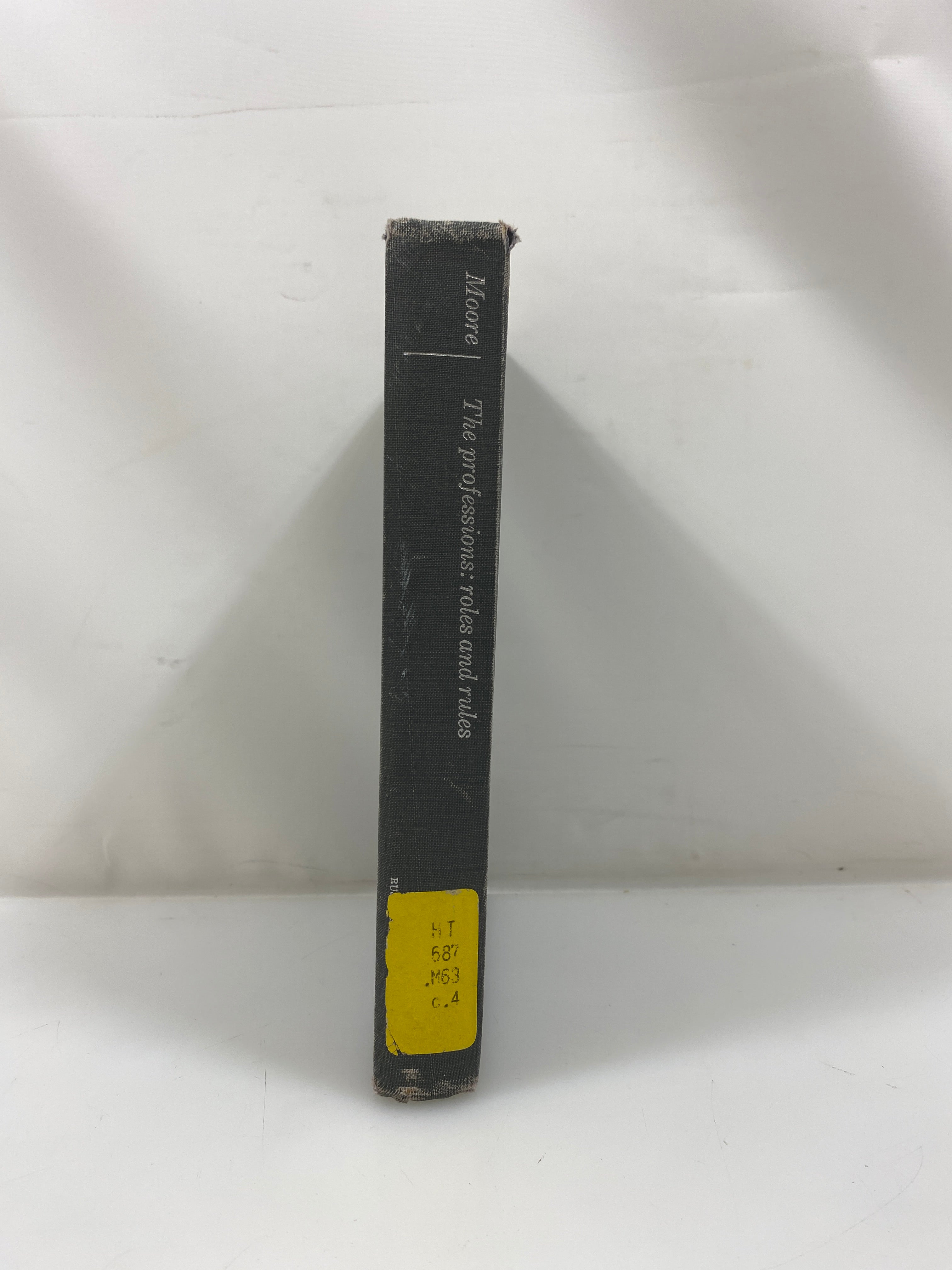 The Professions: Roles and Rules by Moore Ex-library 1970 HC