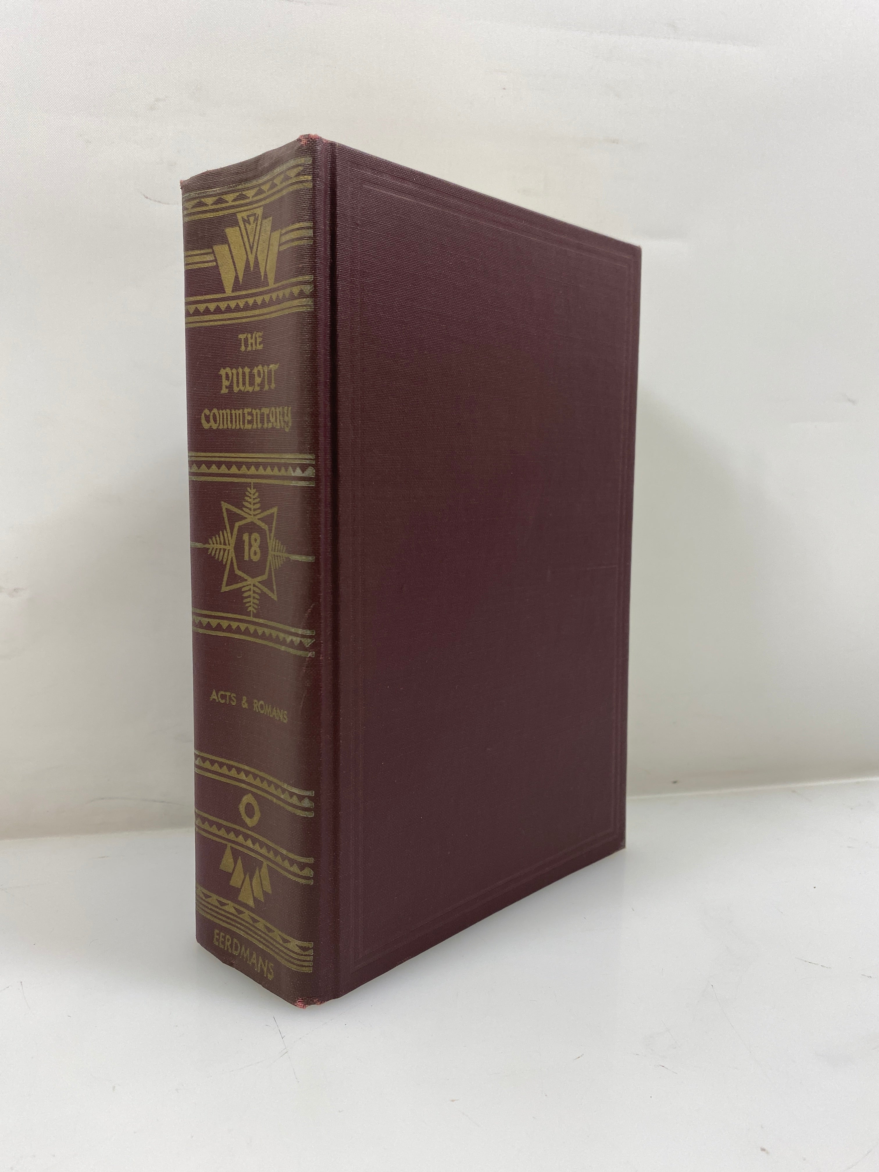 The Pulpit Commentary by Spence/Exell Vol. 18 1981 Reprint HC