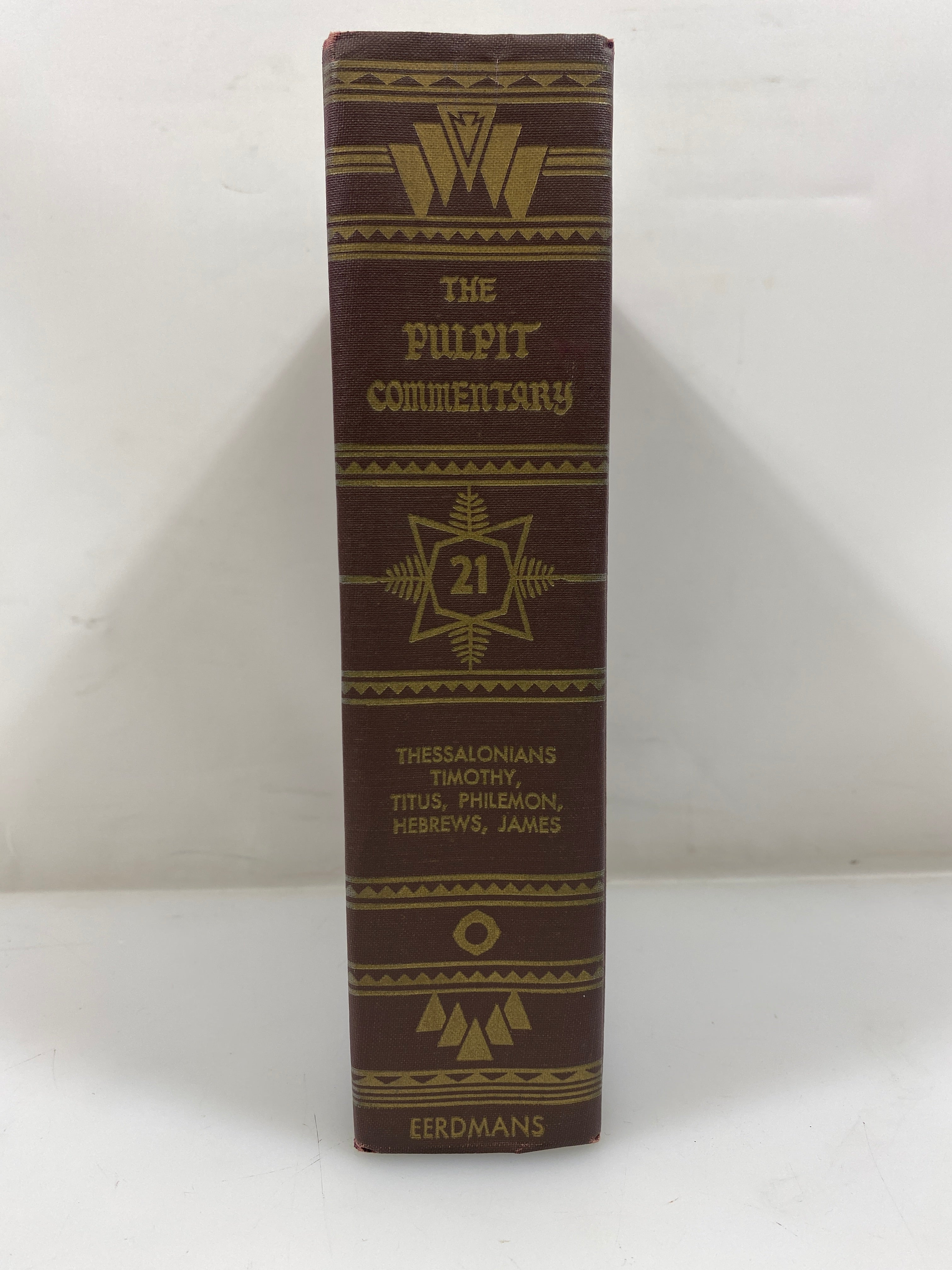 The Pulpit Commentary by Spence/Exell Vol. 21 1980 Reprint HC
