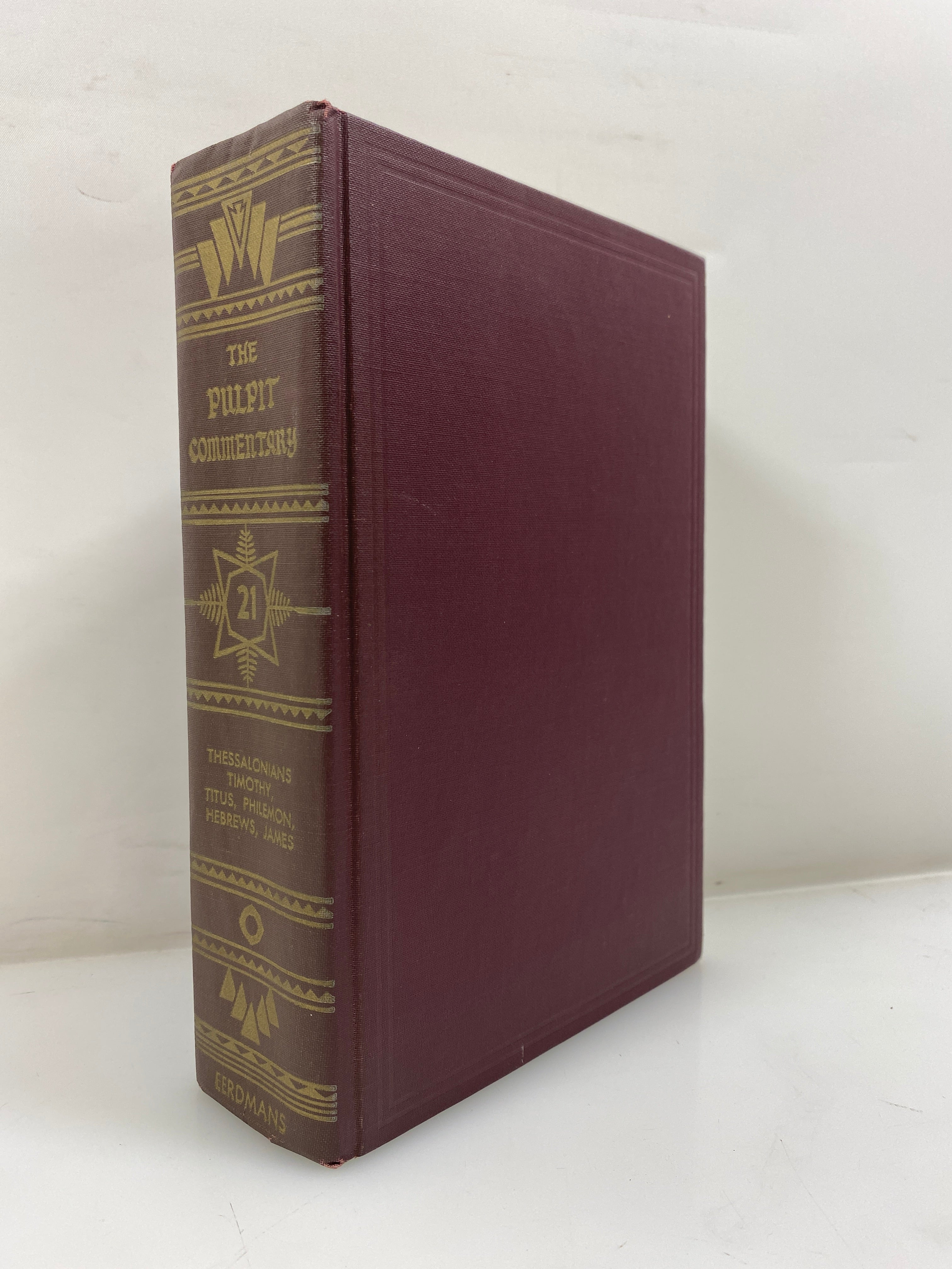 The Pulpit Commentary by Spence/Exell Vol. 21 1980 Reprint HC