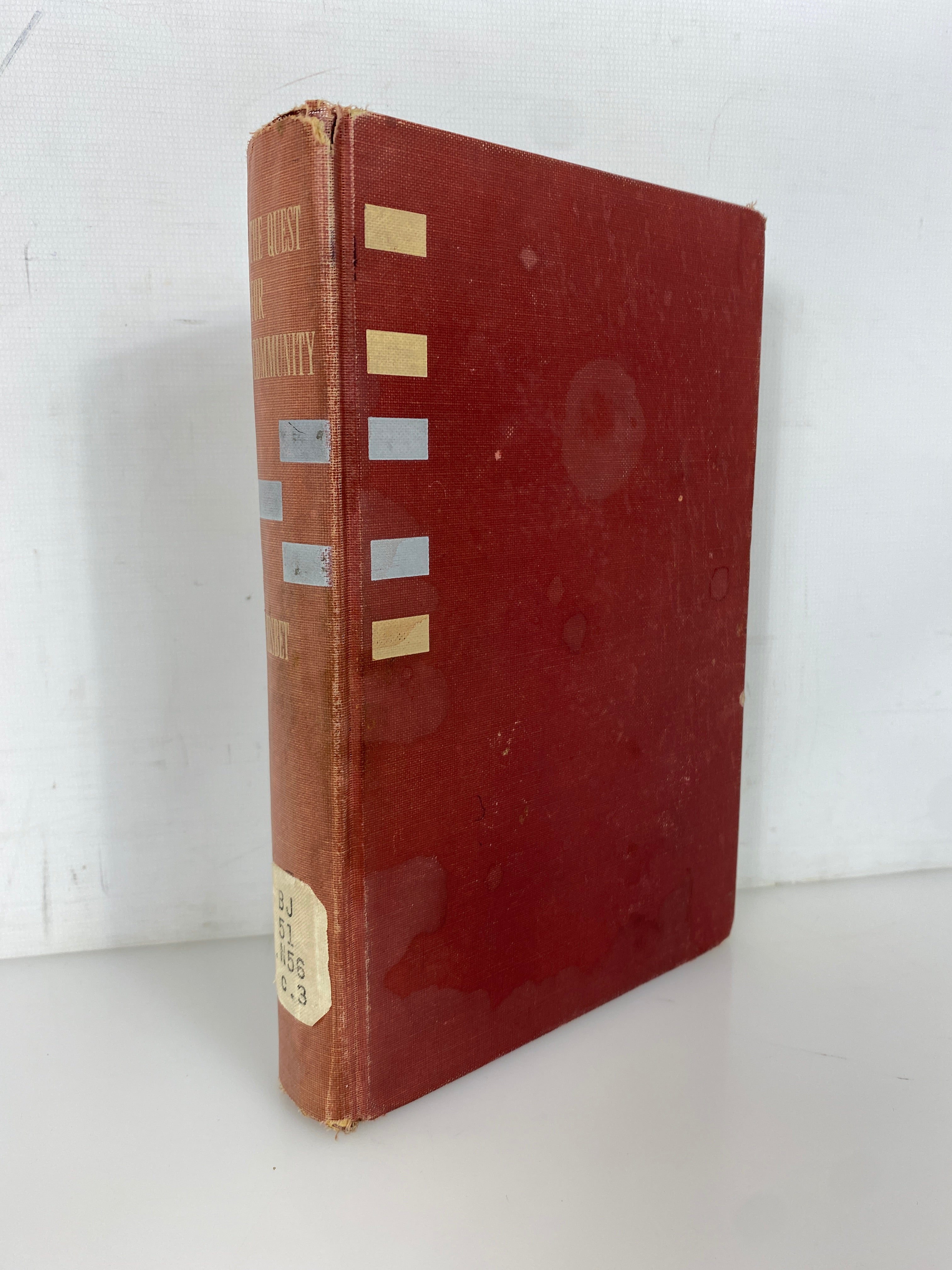 The Quest for Community Ethics of Order & Freedom by Nisbet 1953 Ex-Library HC