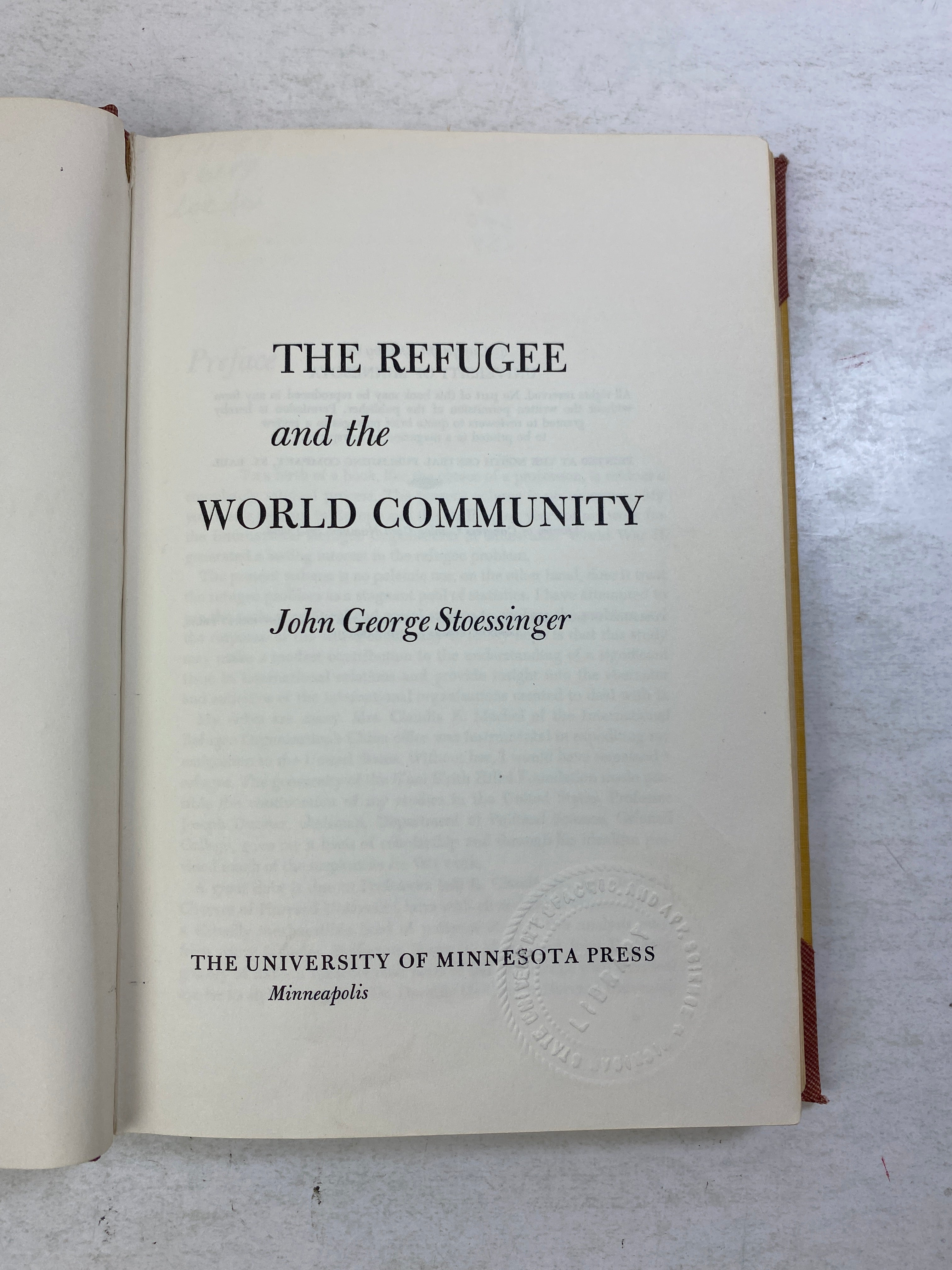The Refugee and the World Community by Stoessinger Ex-library 1956 HC