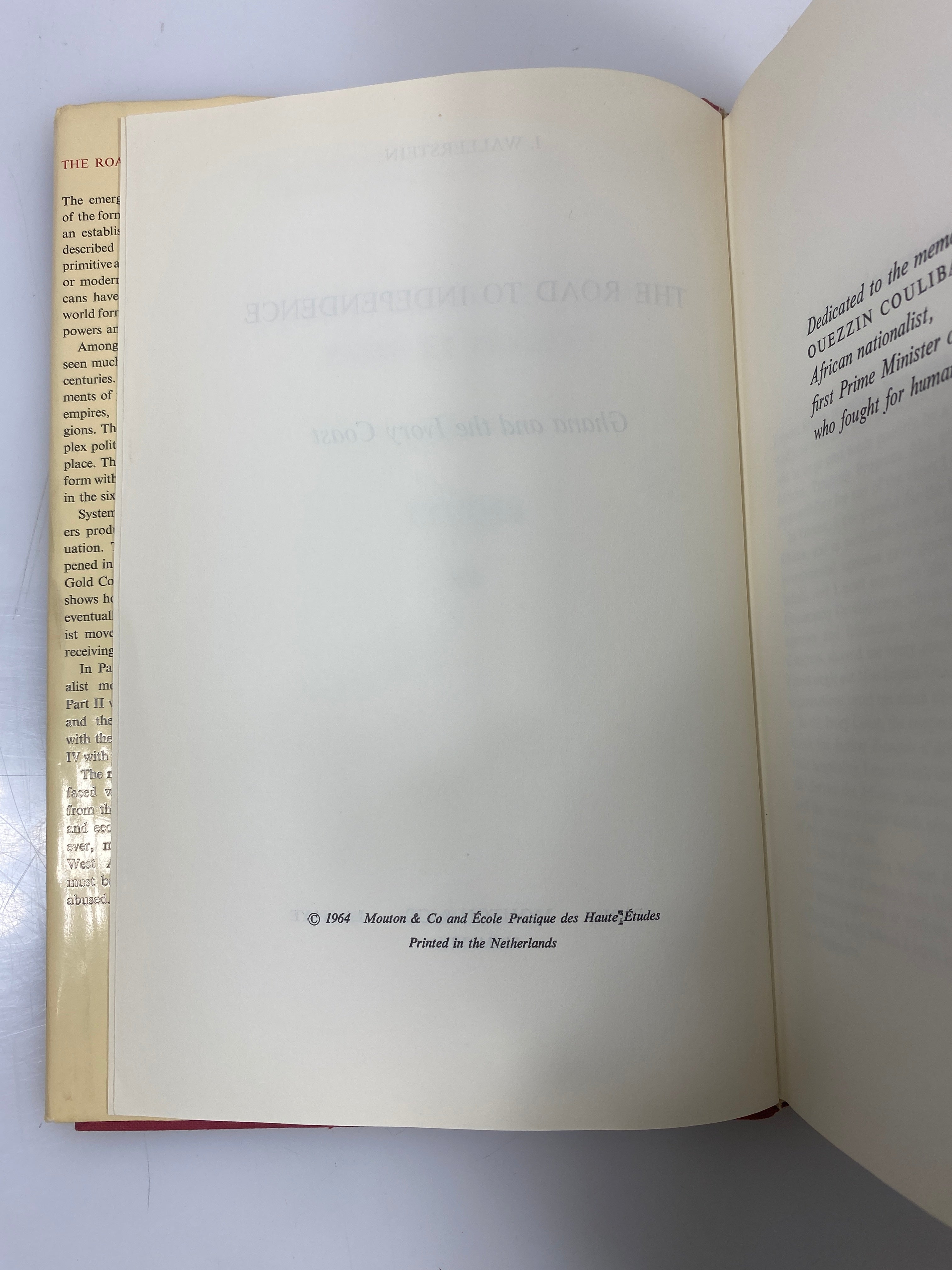 The Road to Independence by Wallerstein Mouton & Co 1964 HCDJ