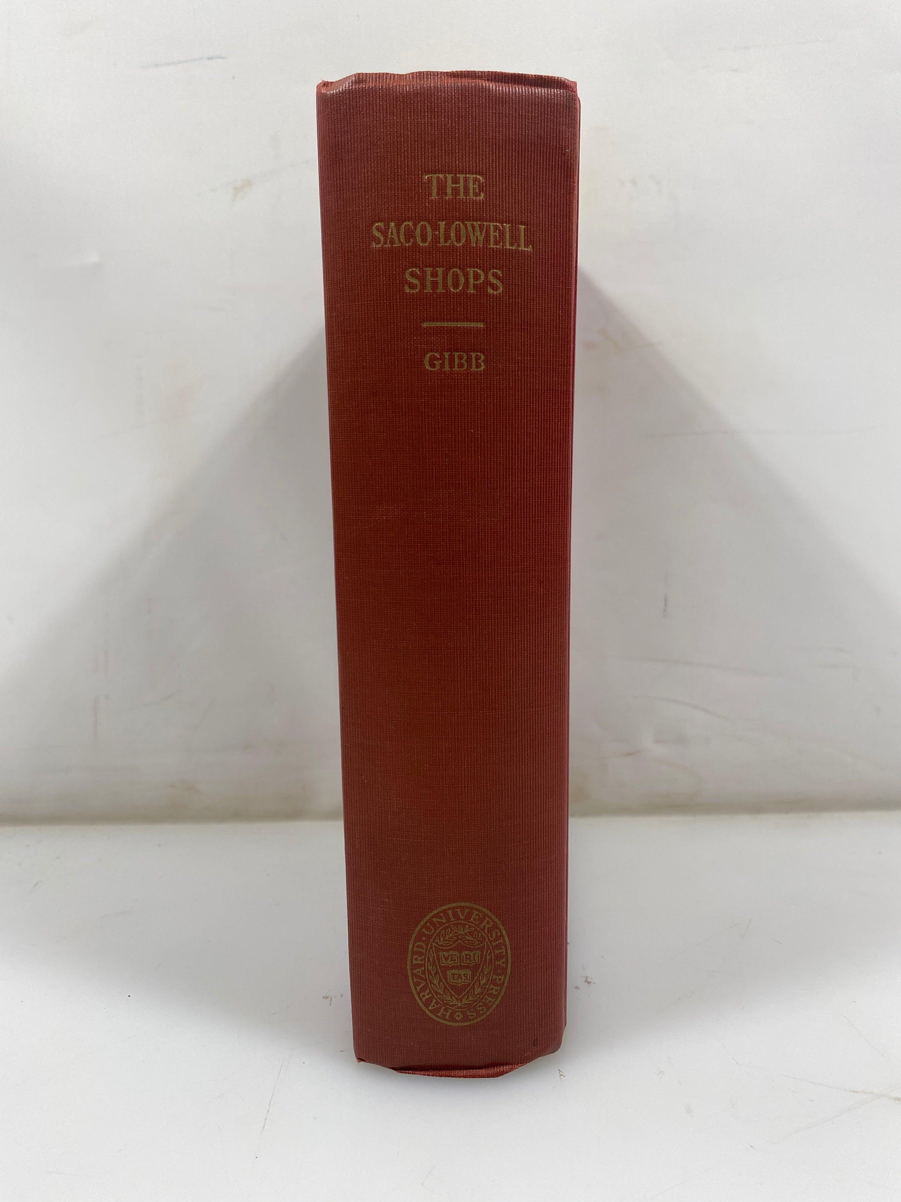 The Saco-Lowell Shops 1813-1949 Harvard University Press 1950 HC