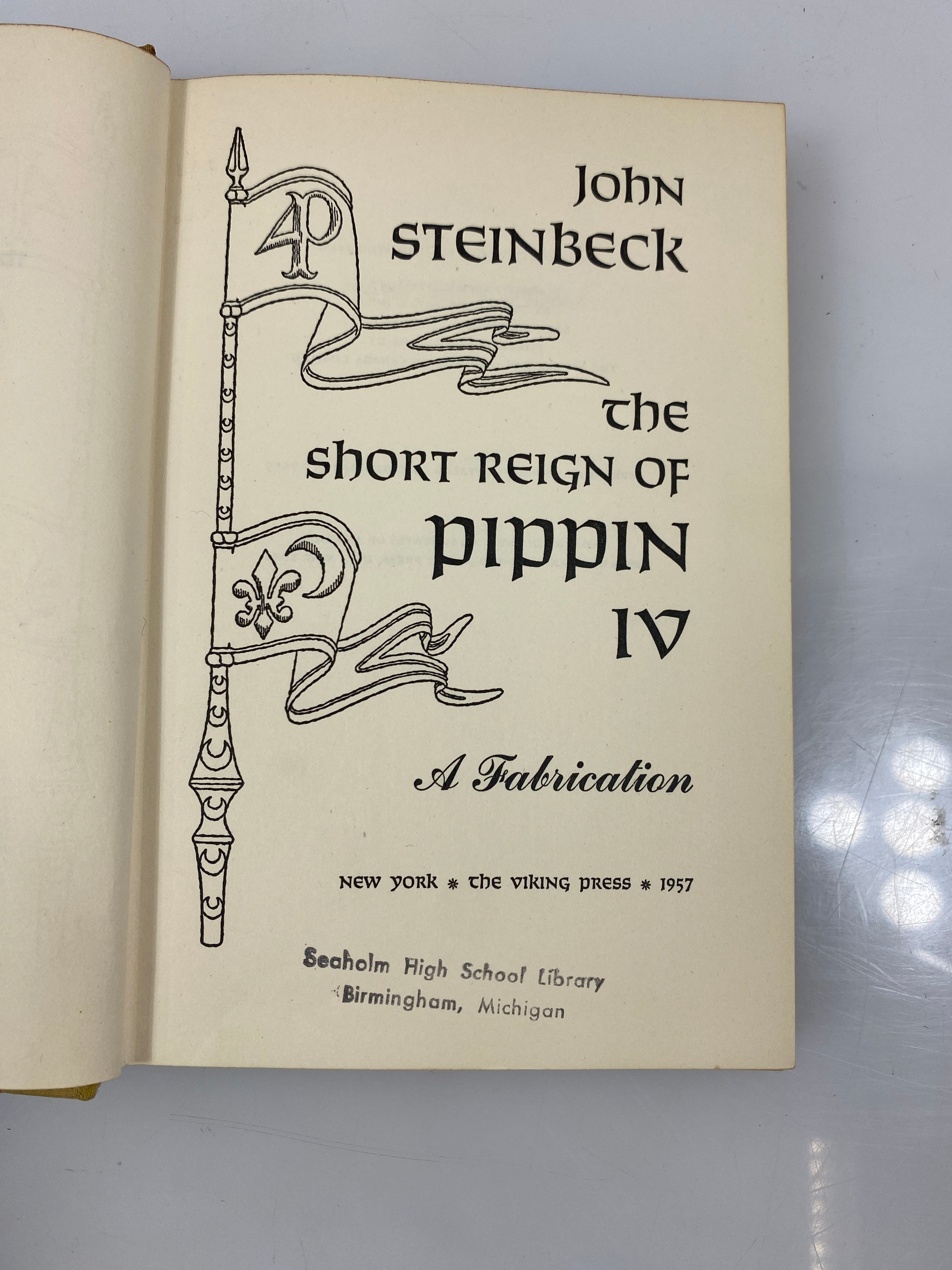 The Short of Reign Pippin IV by Steinbeck Ex-library 1957 HCDJ