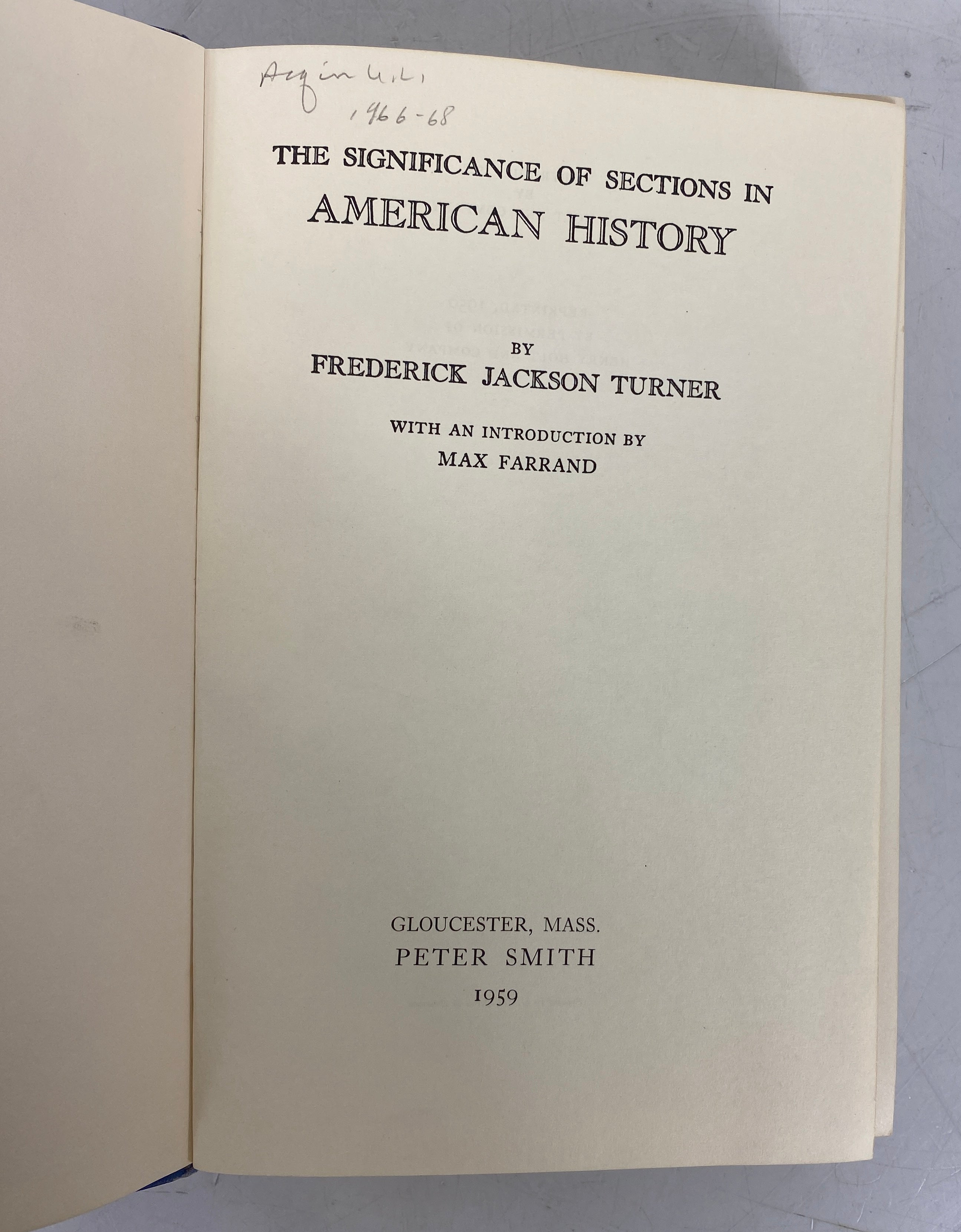 The Significance of Sections in American History F.J. Turner 1950 HC Ex-Library