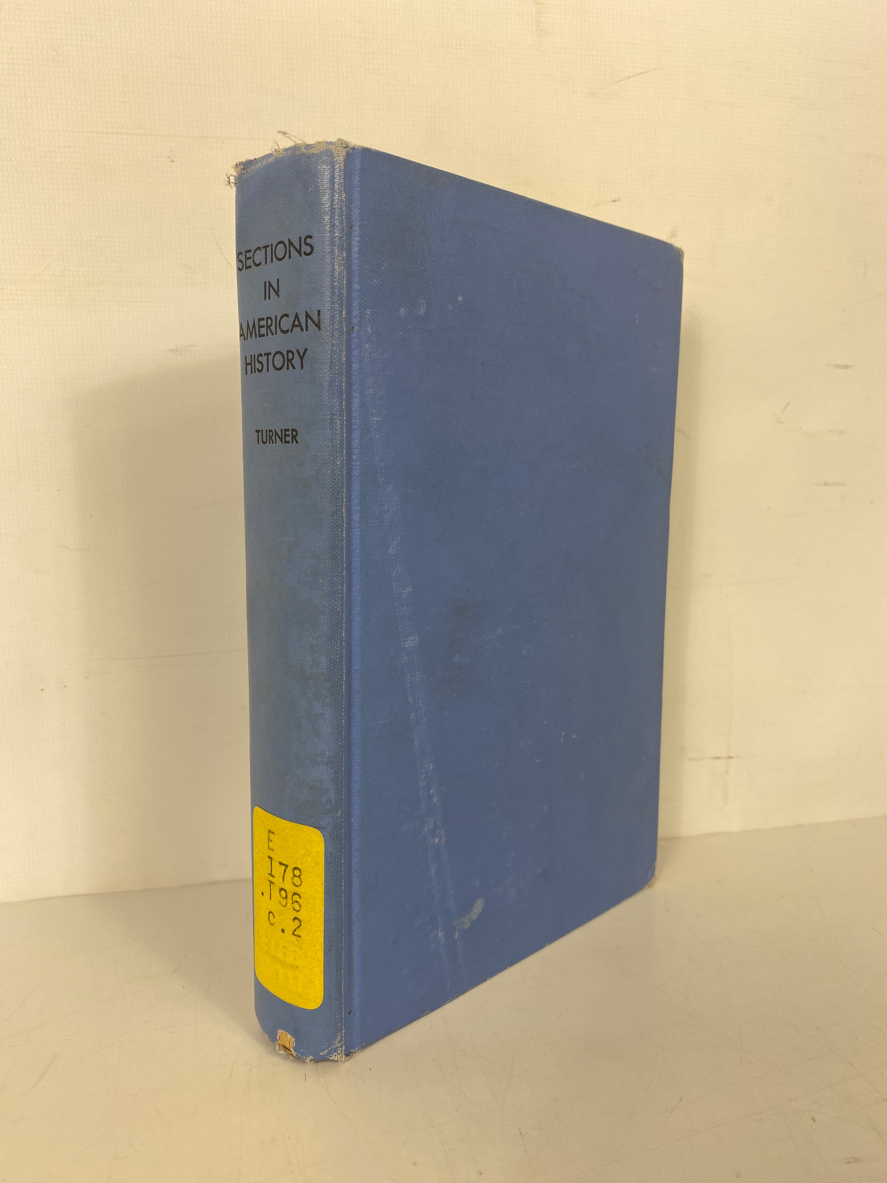 The Significance of Sections in American History F.J. Turner 1950 HC Ex-Library