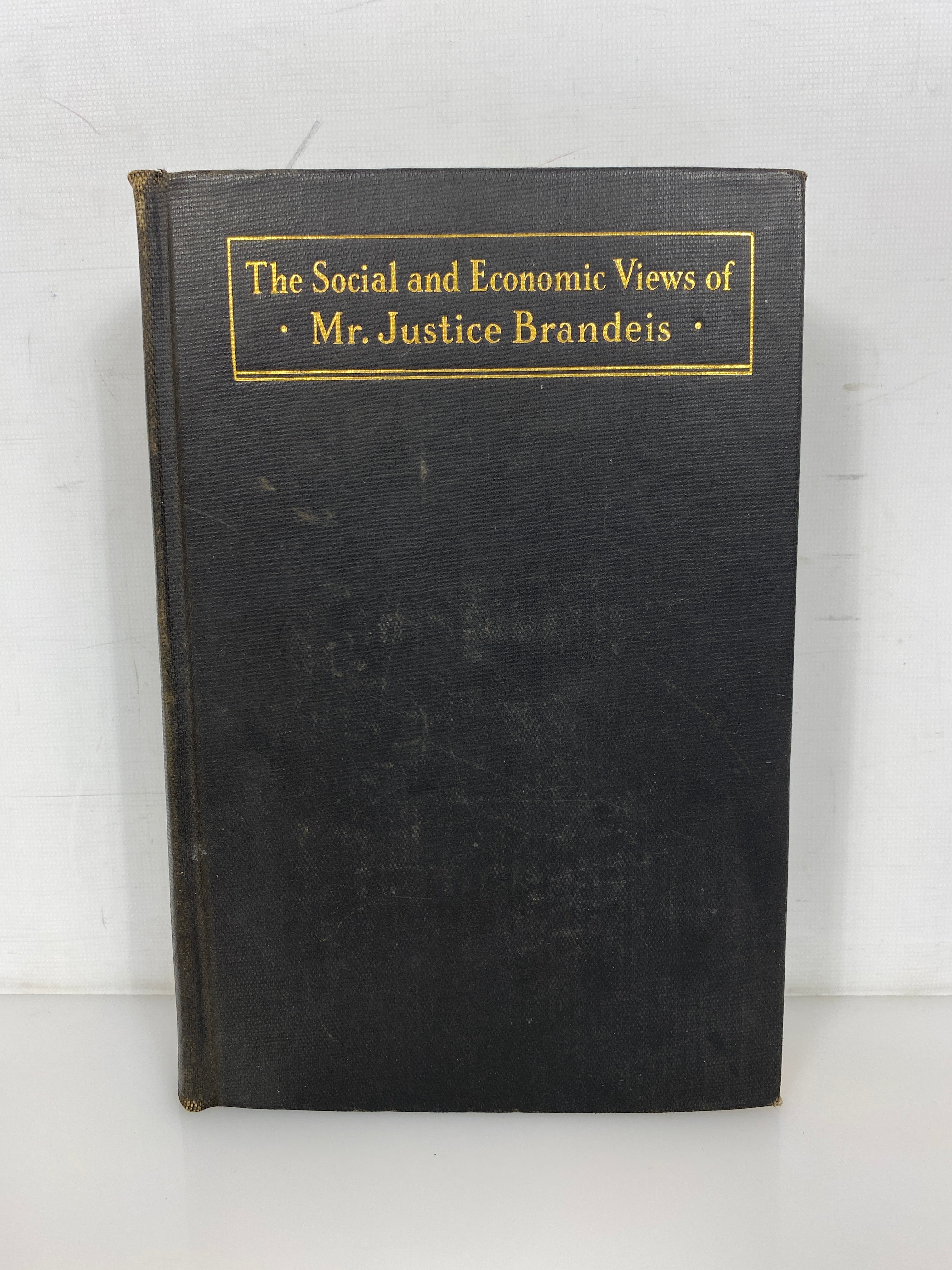 The Social & Economic Views of Mr. Justice Brandeis 1930 Ex-Library HC