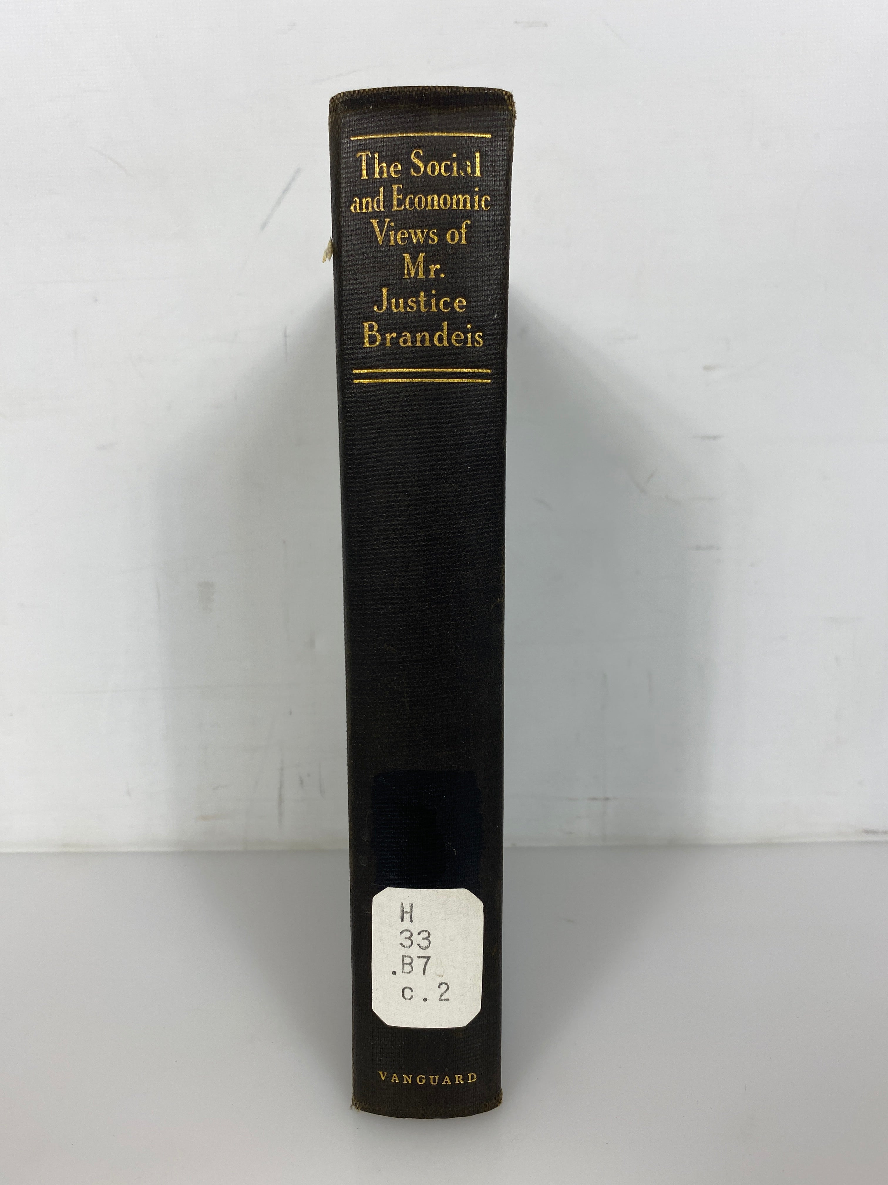 The Social & Economic Views of Mr. Justice Brandeis 1930 Ex-Library HC