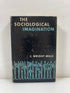 The Sociological Imagination by Mills 1959 HCDJ