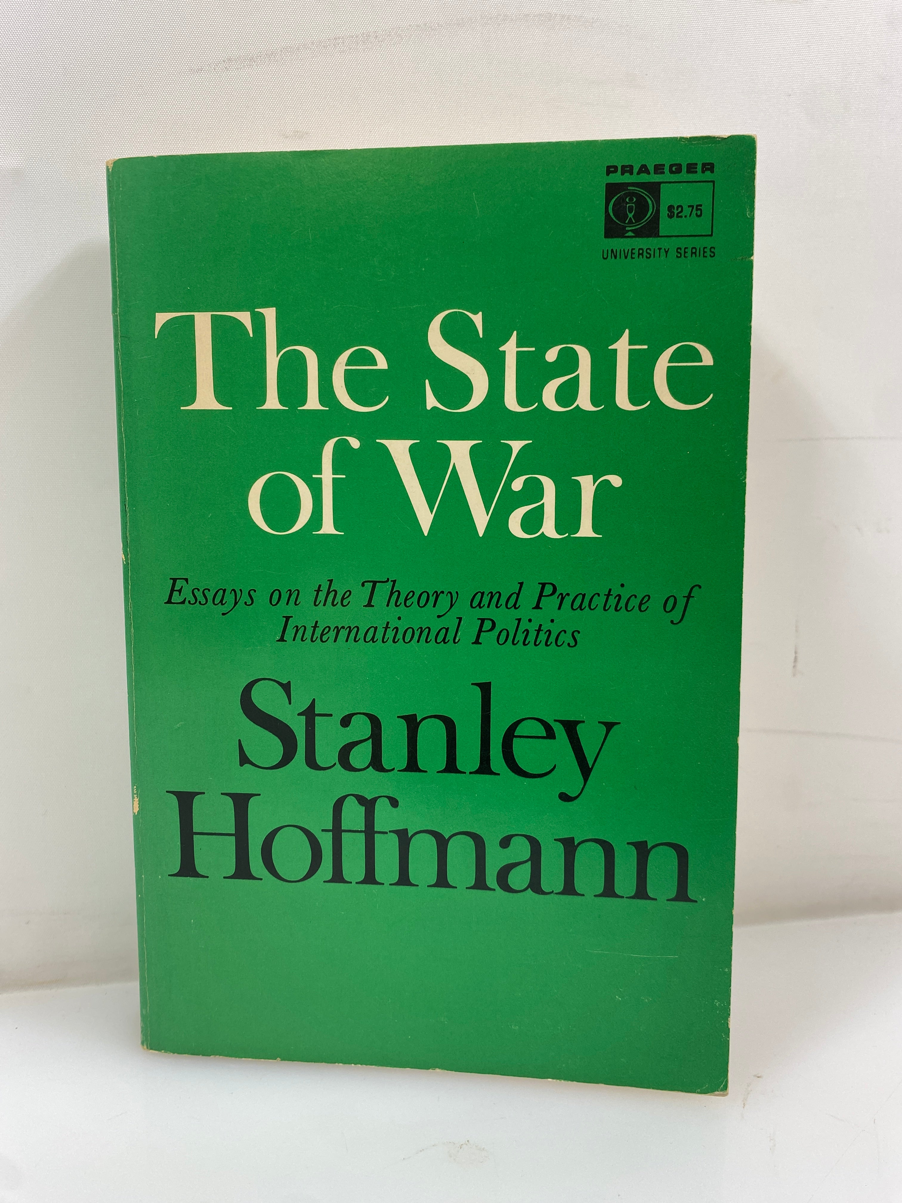 The State of War by Stanley Hoffmann 1968 Fourth Printing SC