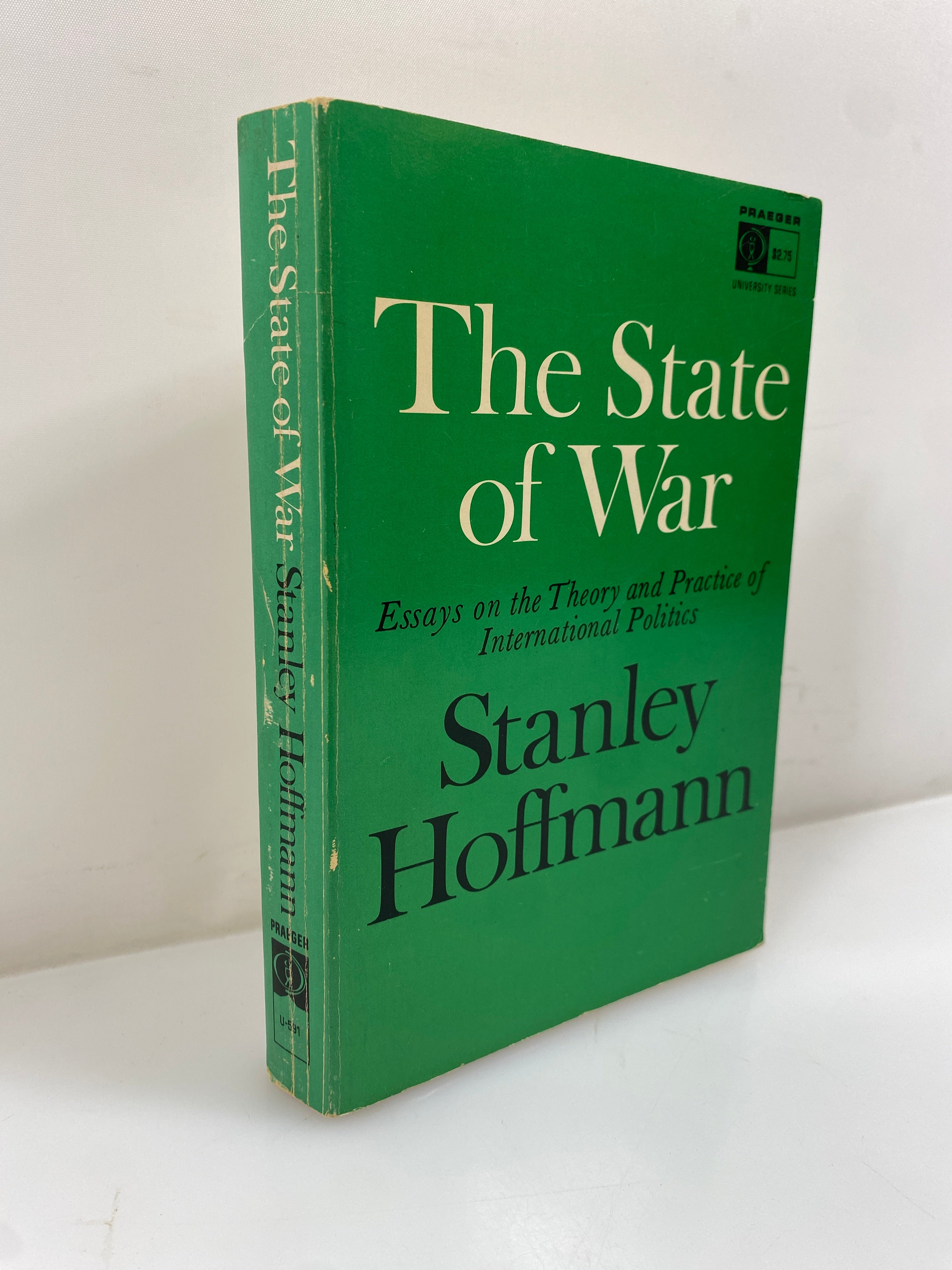 The State of War by Stanley Hoffmann 1968 Fourth Printing SC