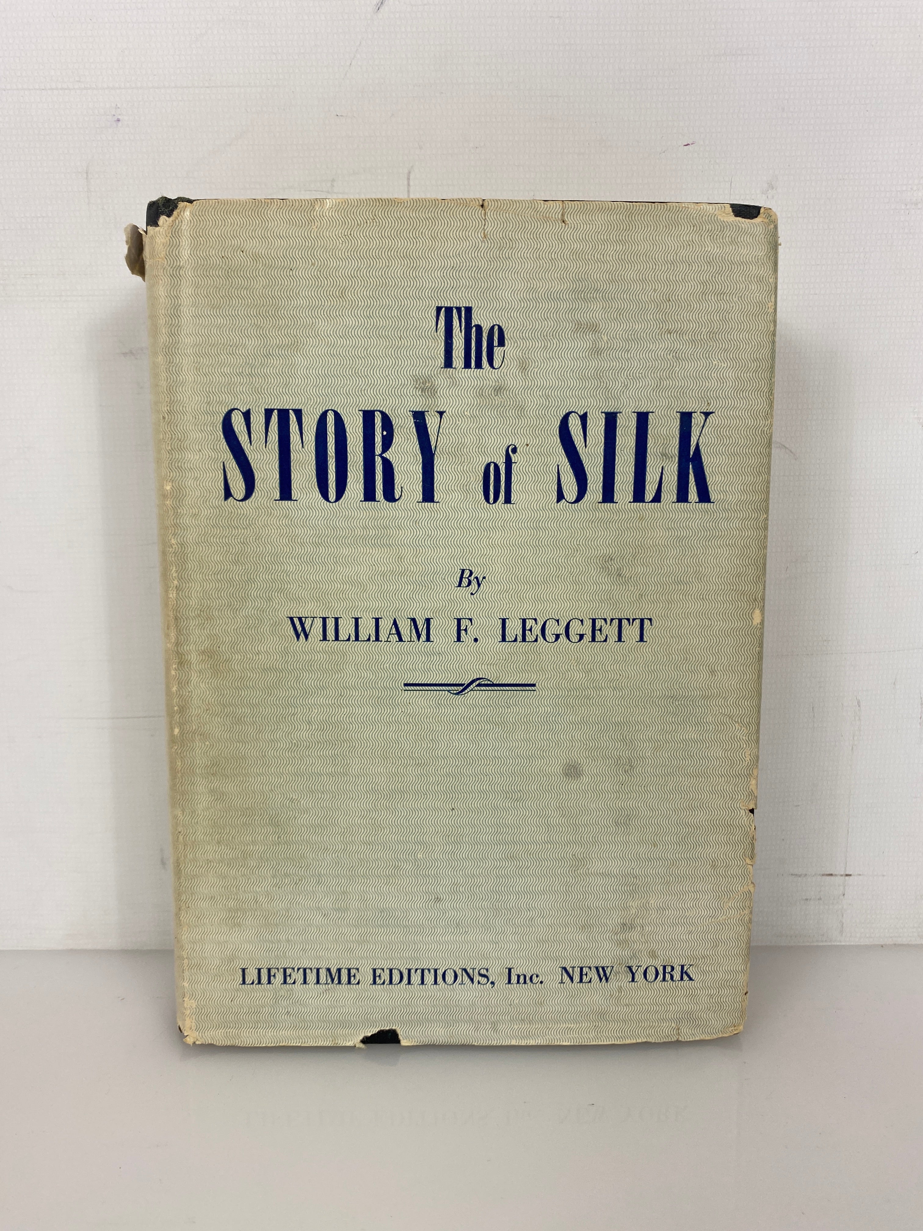 The Story of Silk by William Leggett 1949 Vintage HC DJ