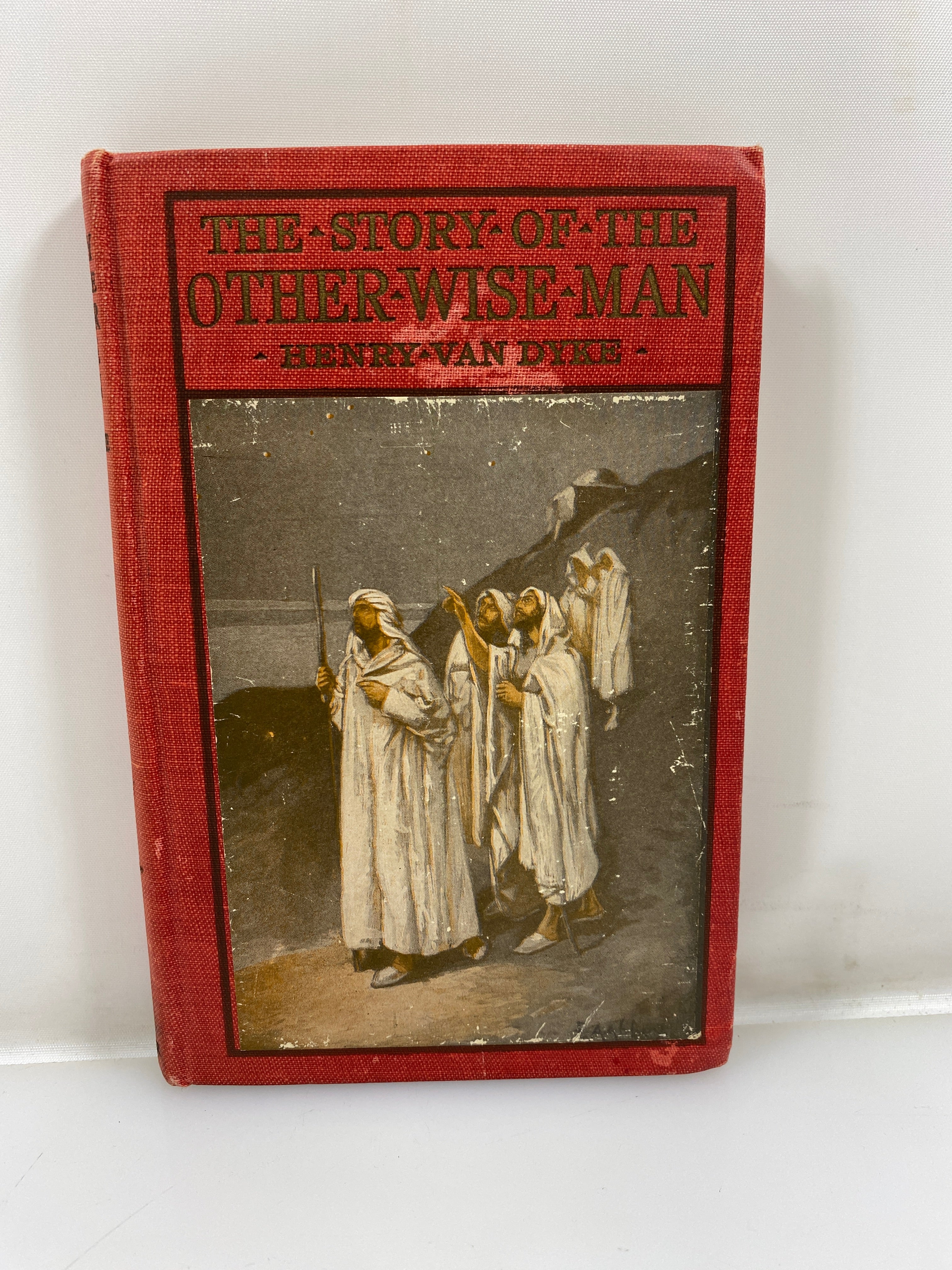 The Story of the Other Wise Man by Van Dyke 1923 HC