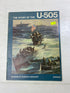 The Story of the U-505 Warship SC 1973