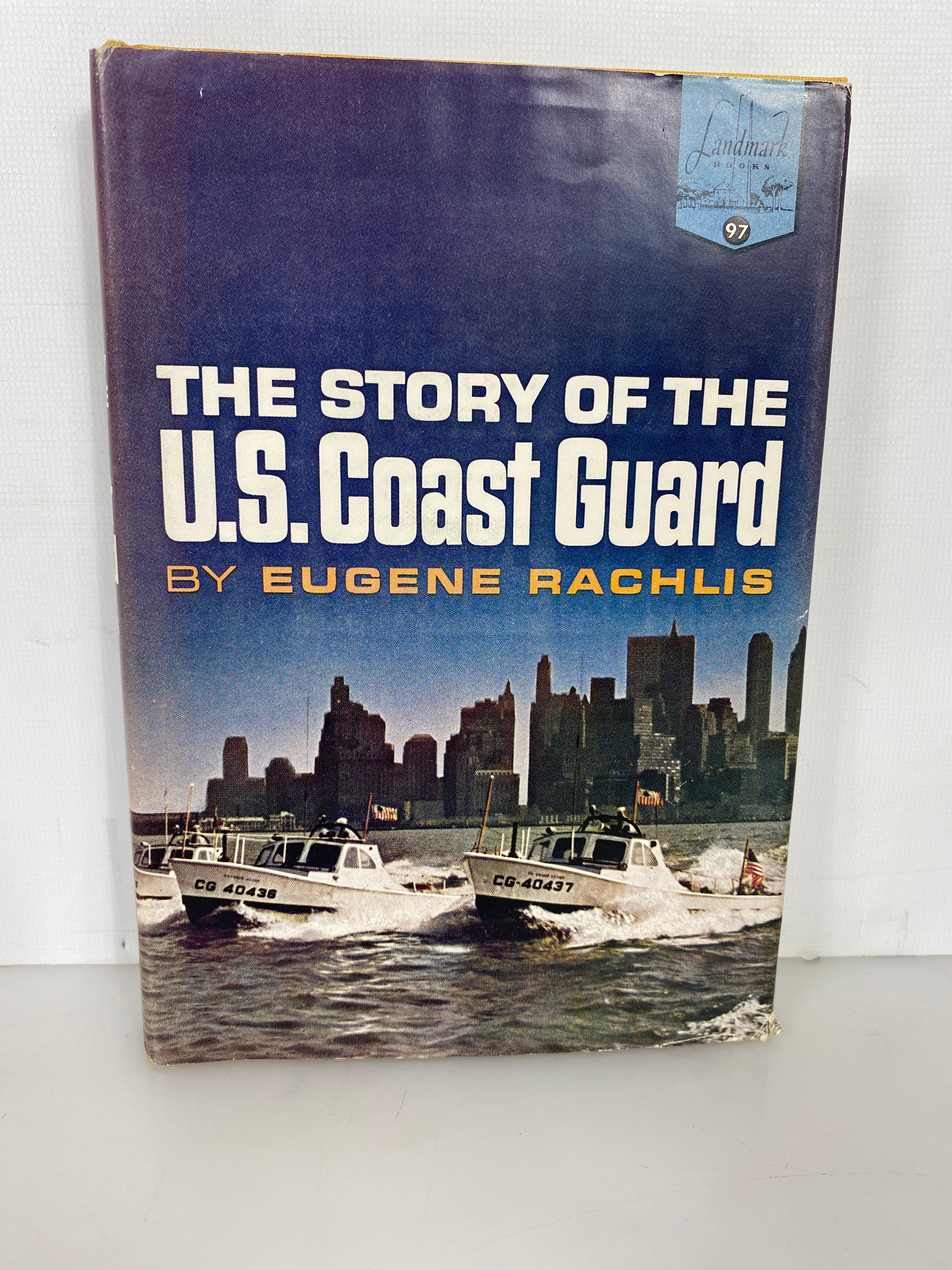 The Story of the U.S. Coast Guard Eugene Rachlis Random House 1961 HCDJ