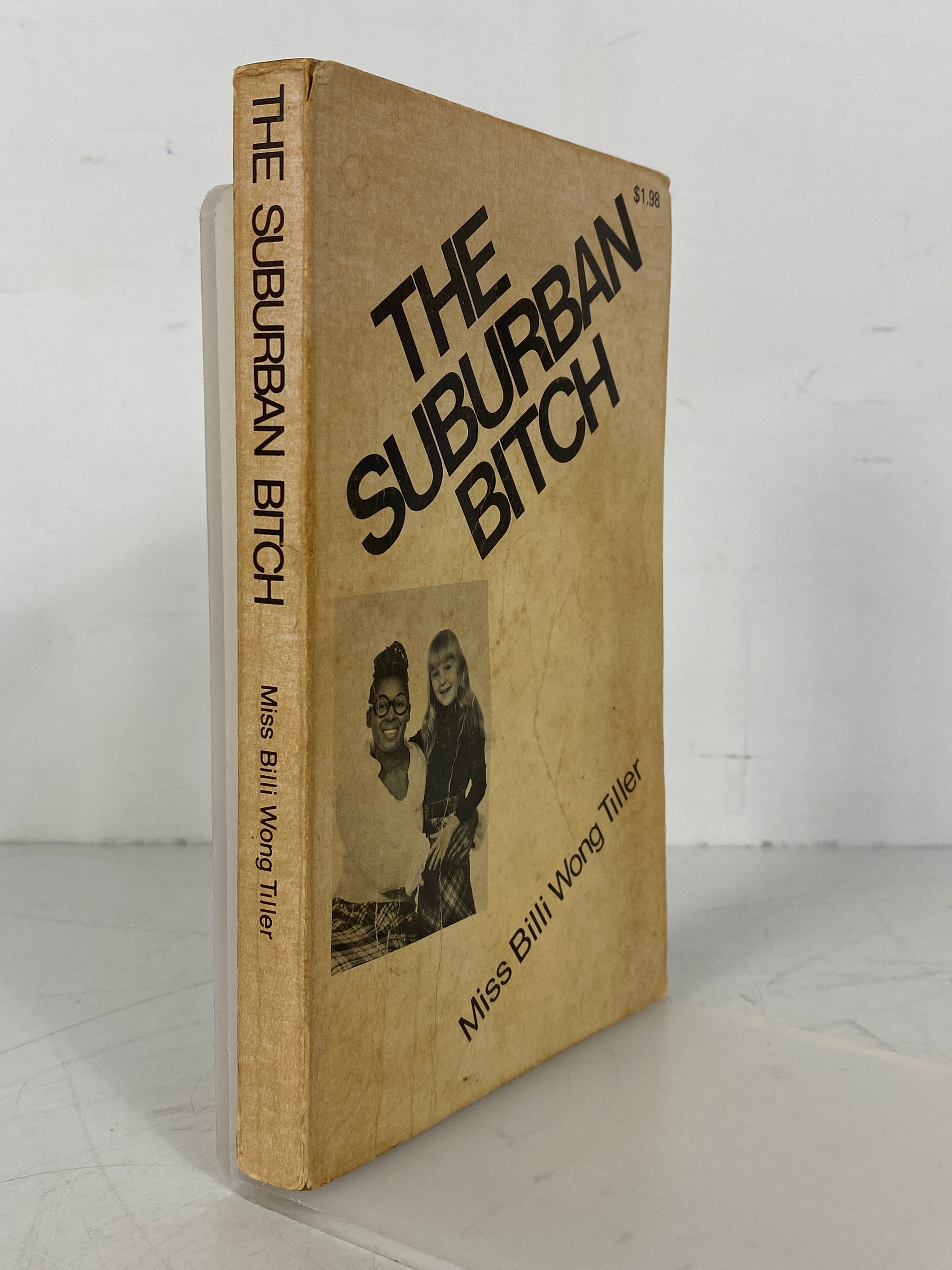 The Suburban Bitch Miss Billi Wong Tiller 1973 Signed Self-Published SC