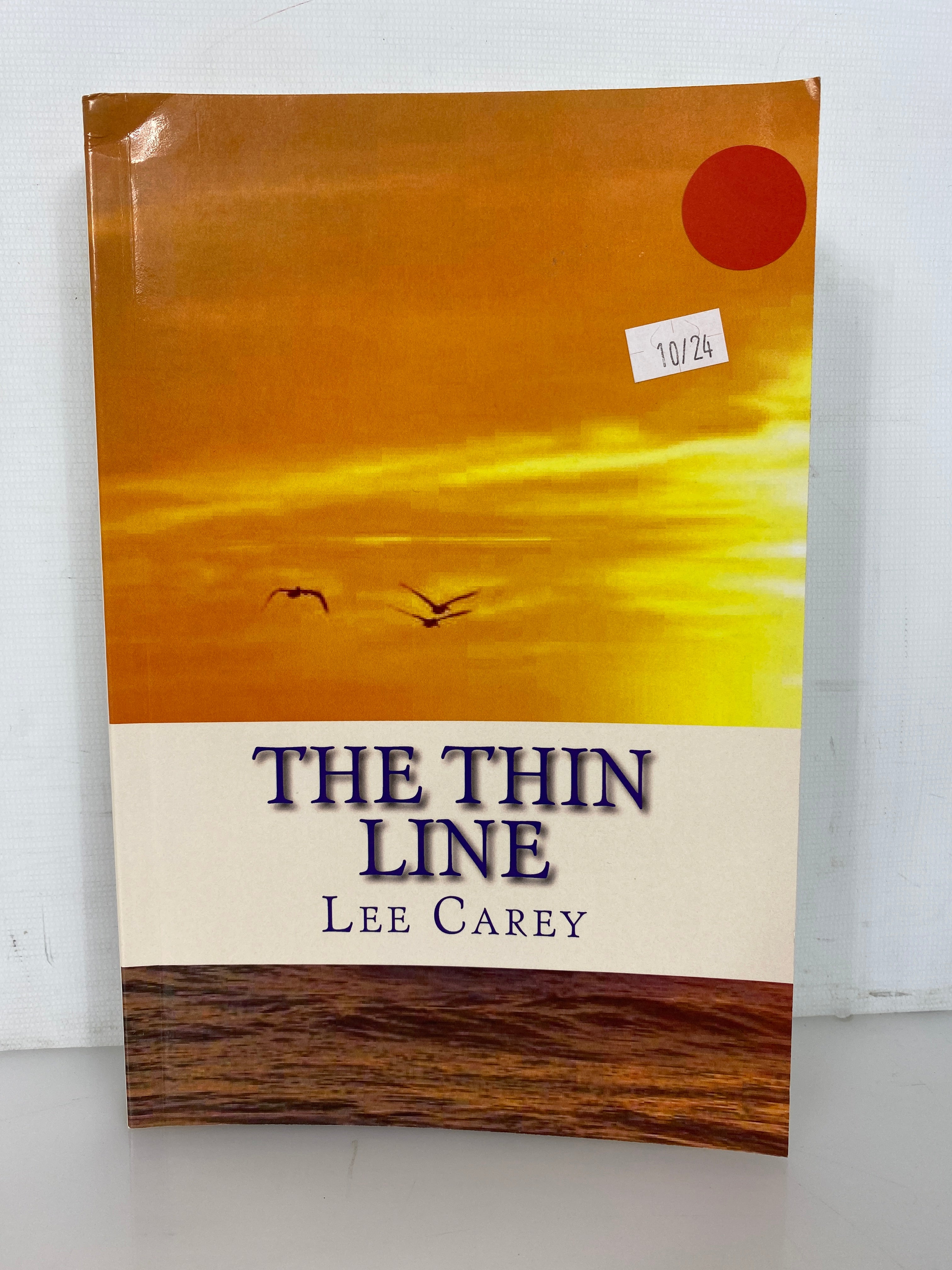 The Thin Line by Lee Carey 1999 1st PB Edition Inscribed by Author