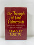 The Triumph of Lord Palmerston by Kingsley Martin 1963 HCDJ