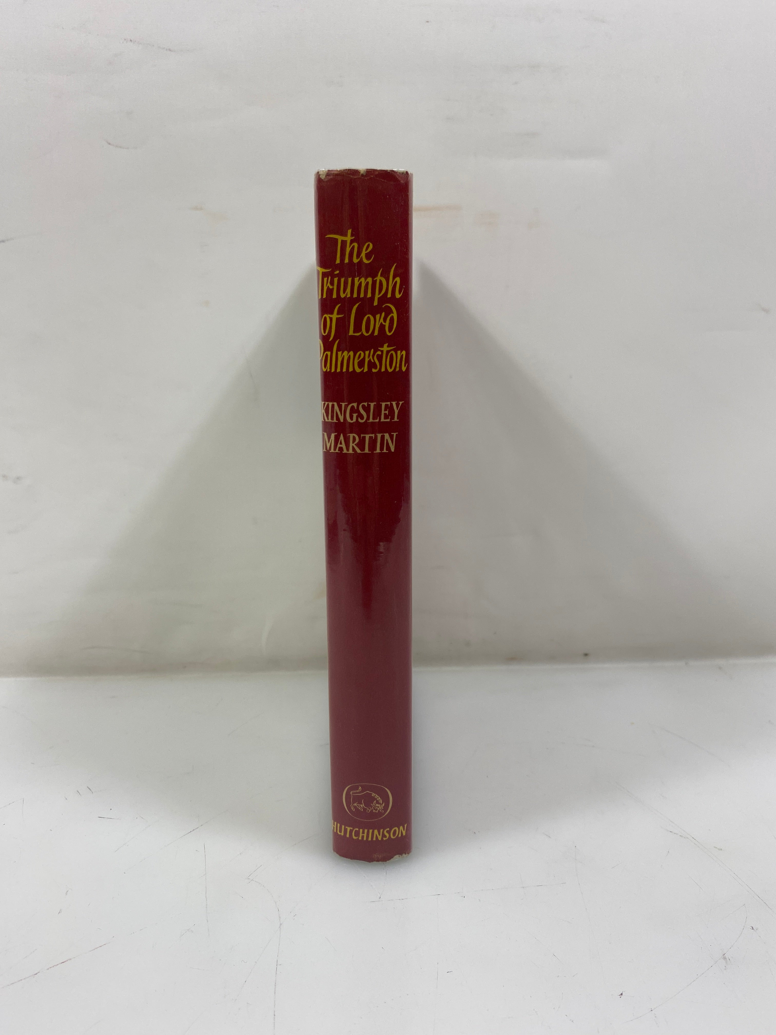 The Triumph of Lord Palmerston by Kingsley Martin 1963 HCDJ